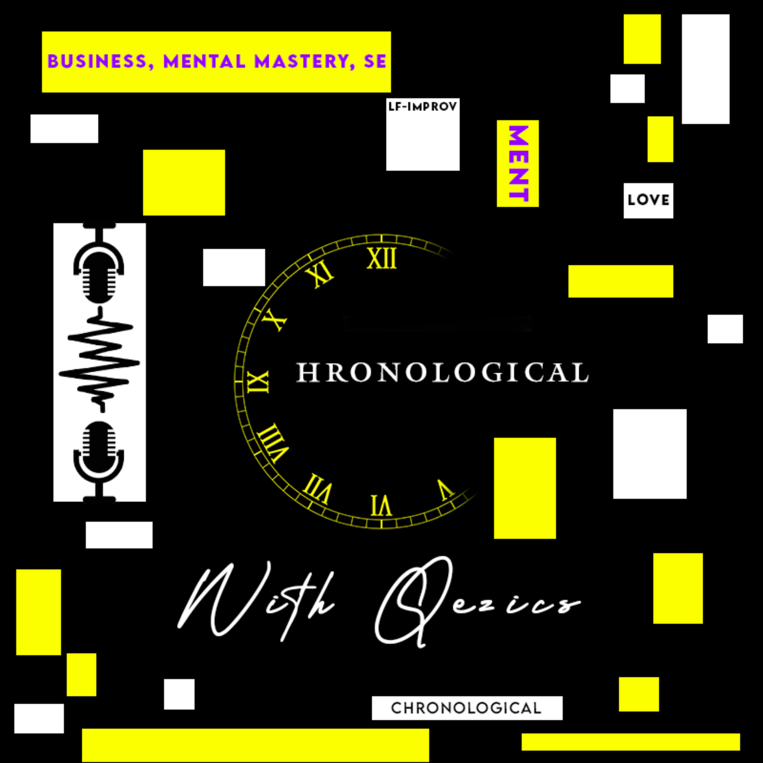 Chronological w/ Qezics podcast artwork
