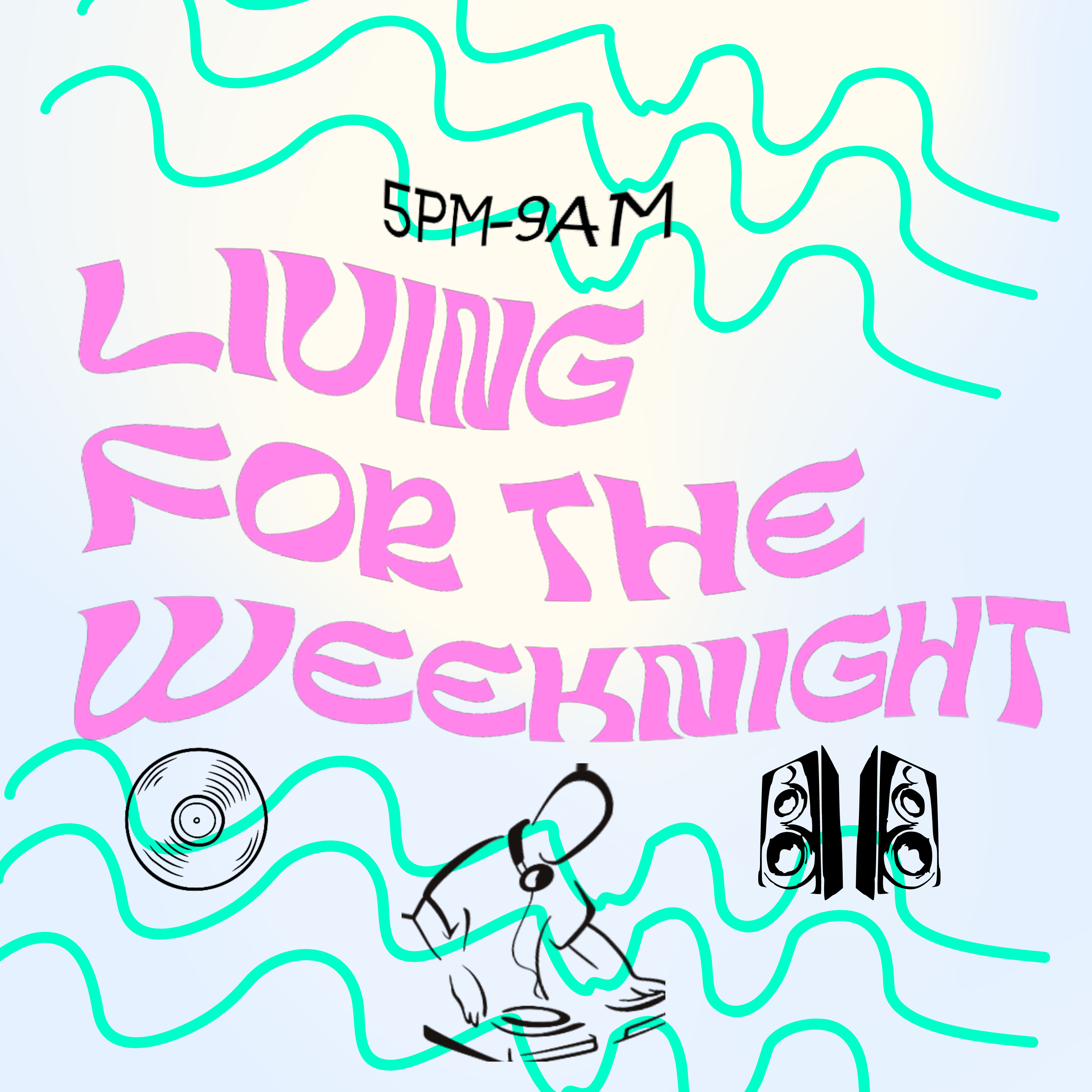 Living For The Weeknight podcast artwork