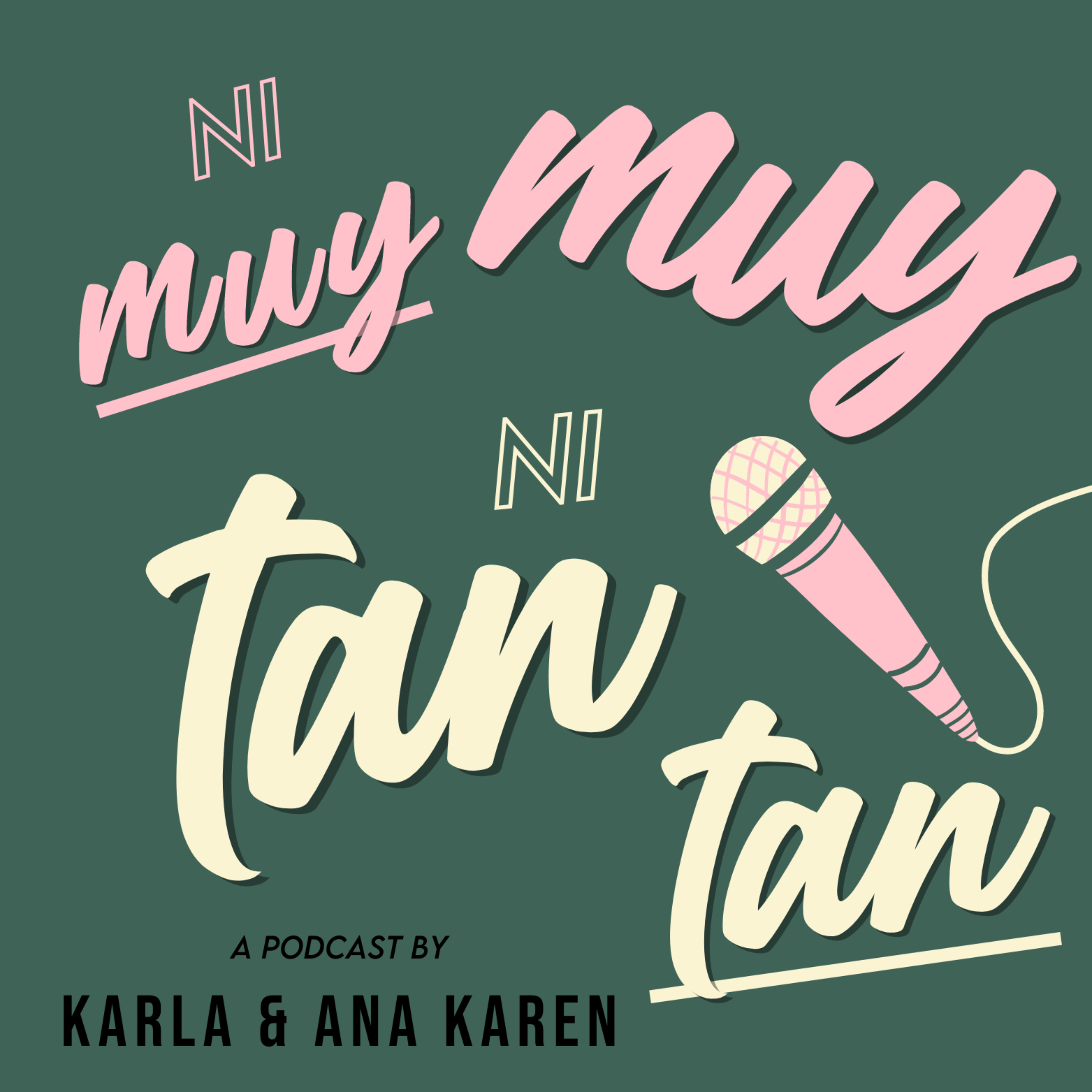 Ni Muy Muy, Ni Tan Tan