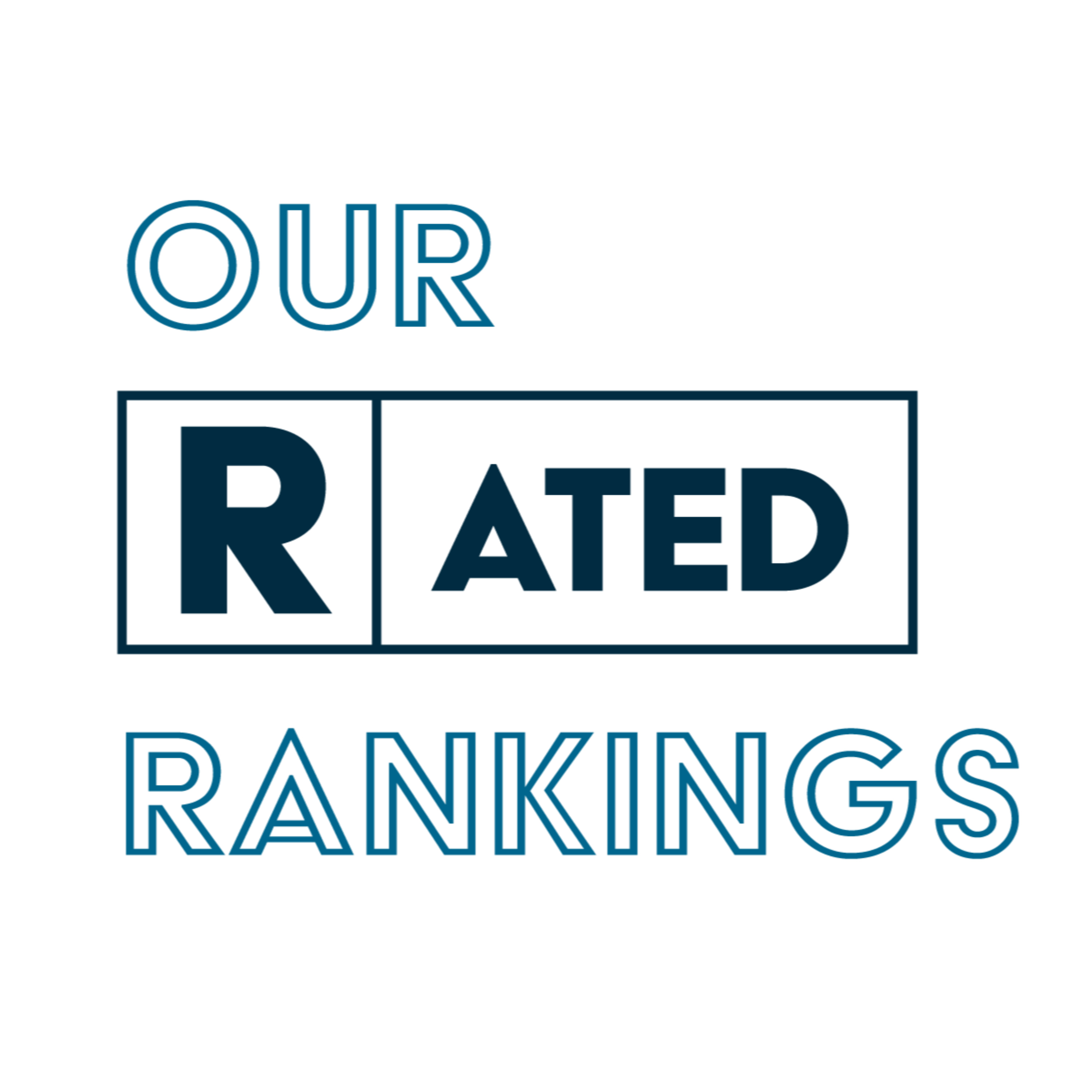 Our Rated Rankings Our Rated Rankings