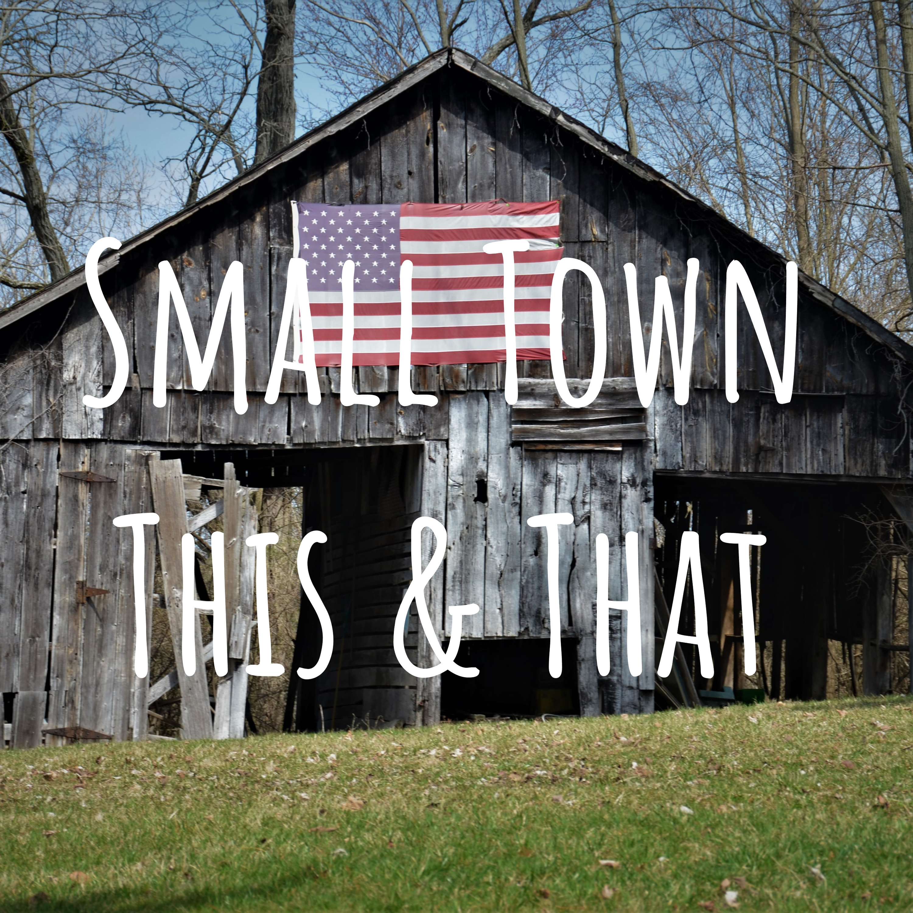 Small Town This & That podcast artwork