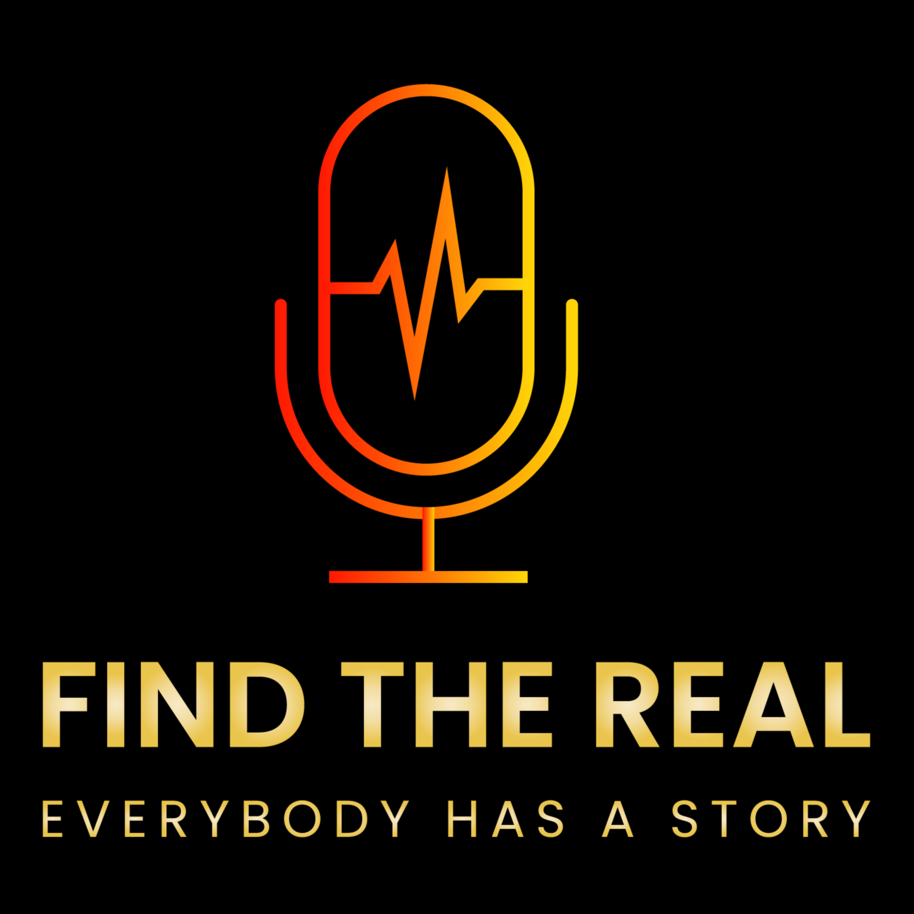 Find The Real Podcast