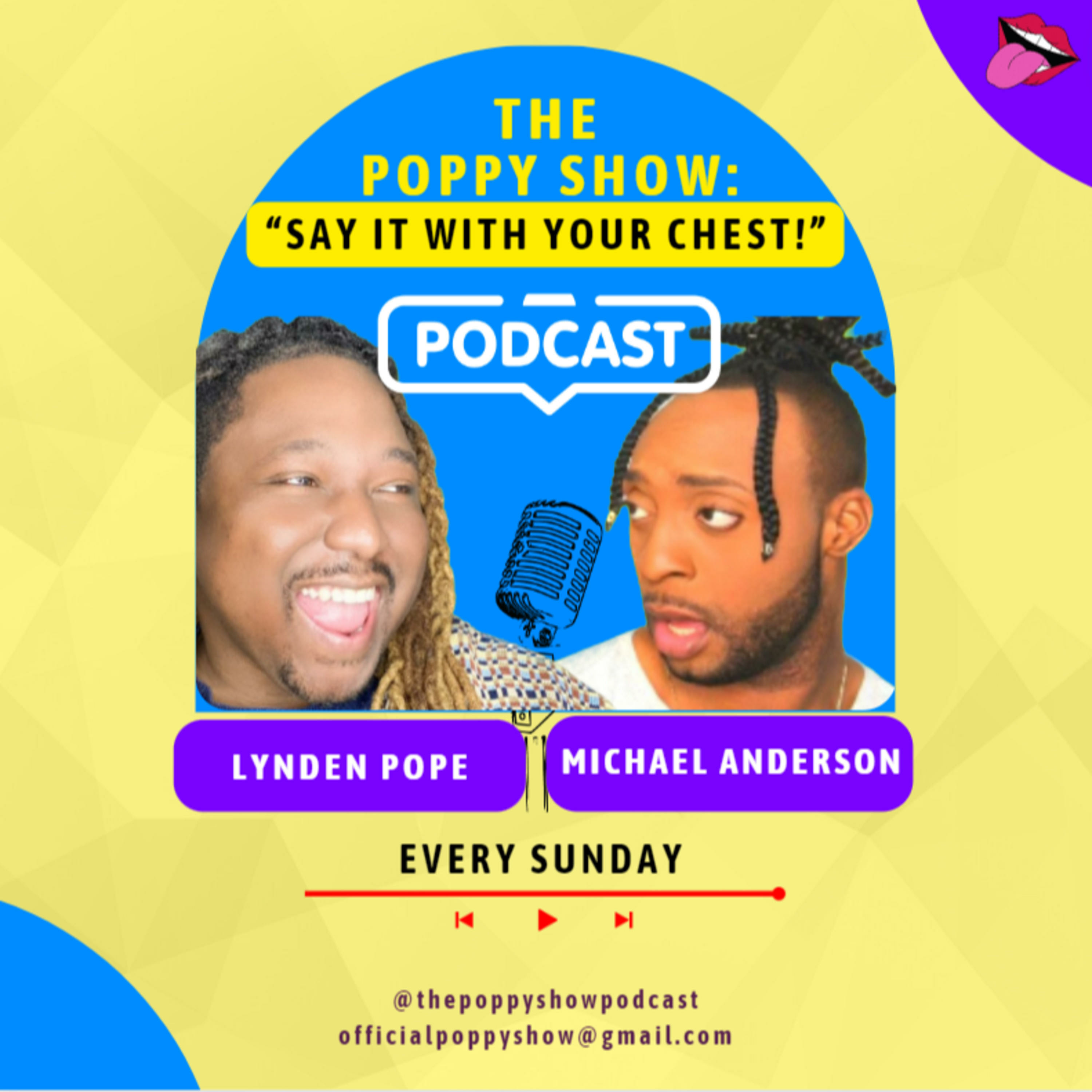 The Poppy Show: Say It With Your Chest! podcast artwork