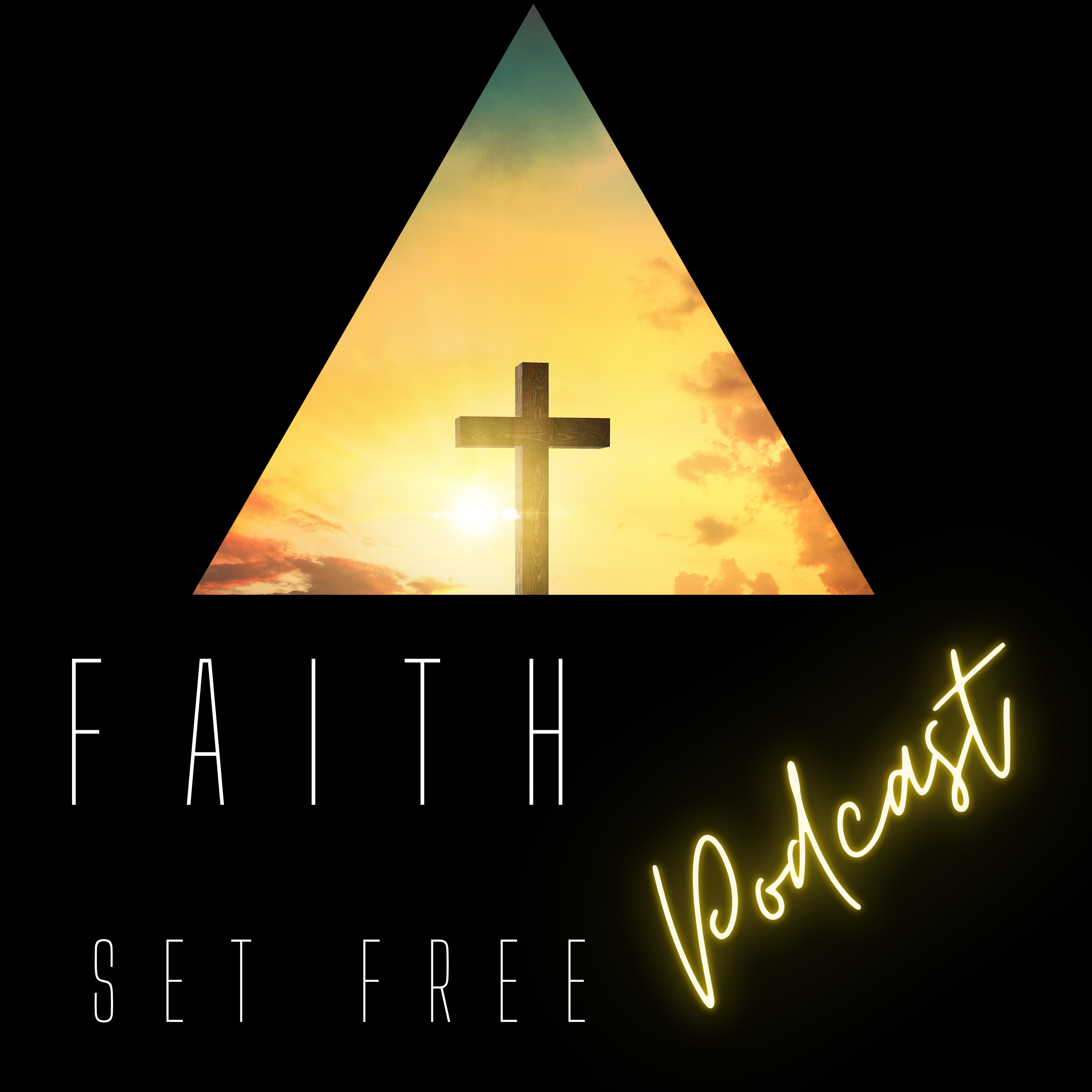 Faith Set Free podcast artwork