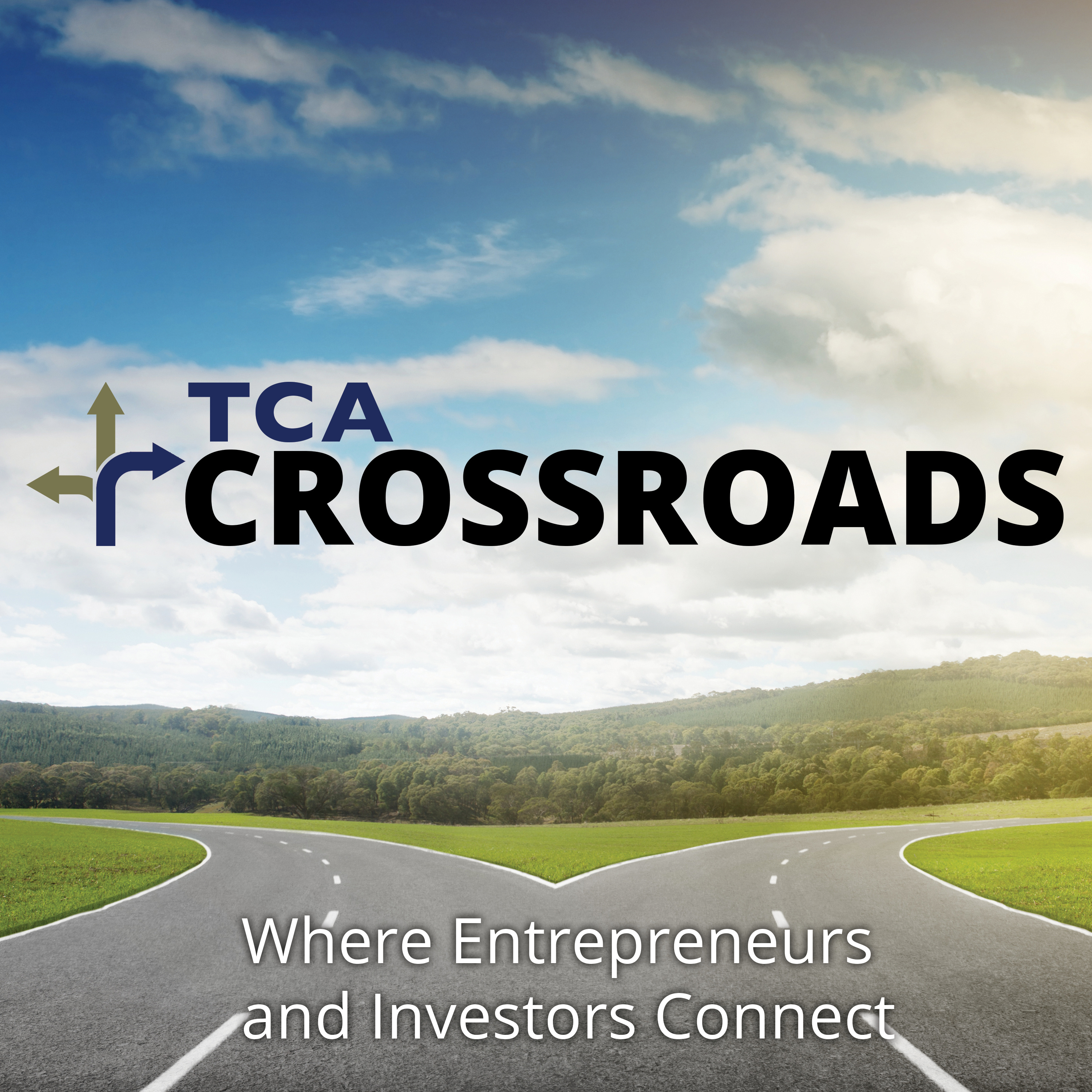 TCA Crossroads - Where Entrepreneurs and Investors Connect cover artwork