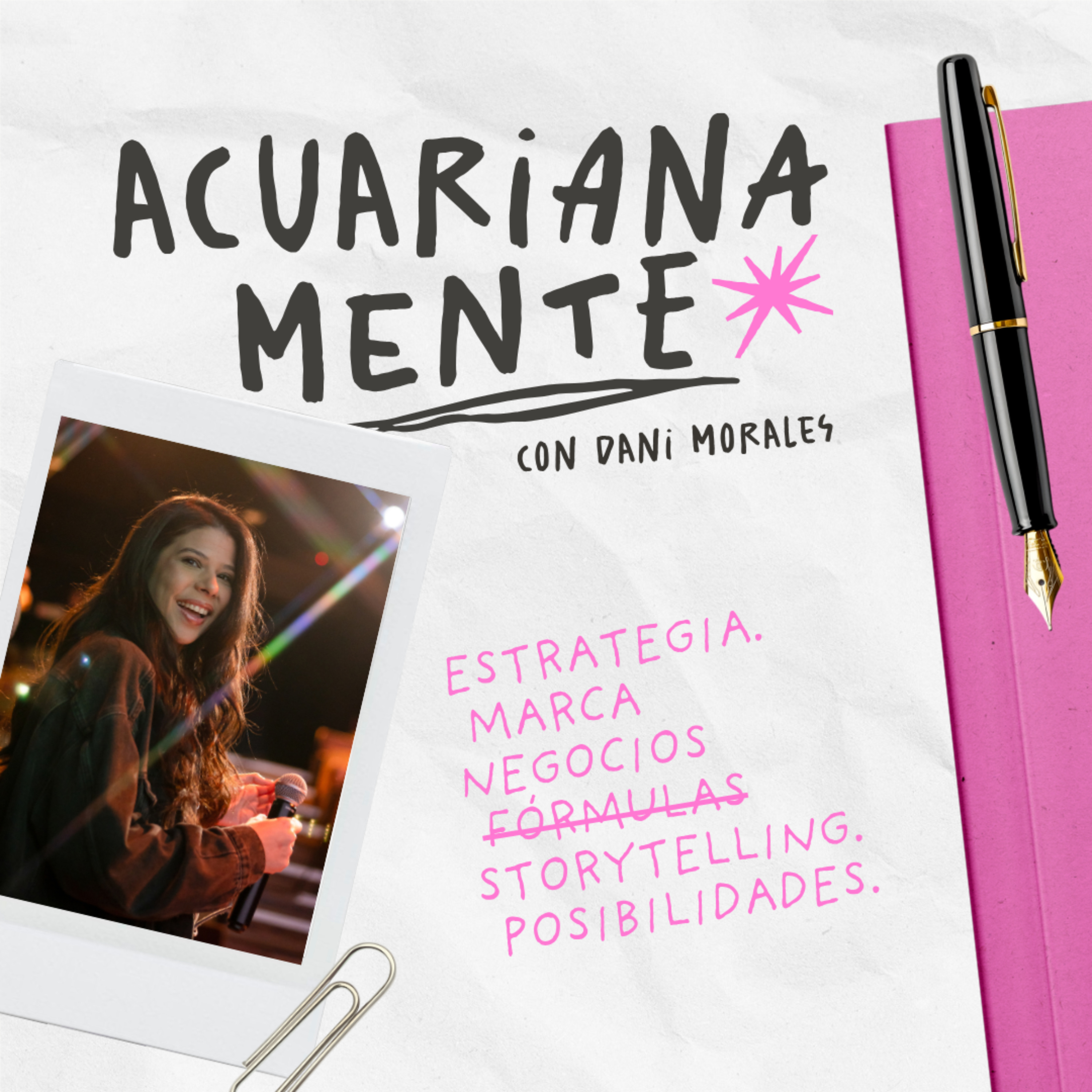 Acuarianamente con Dani Morales