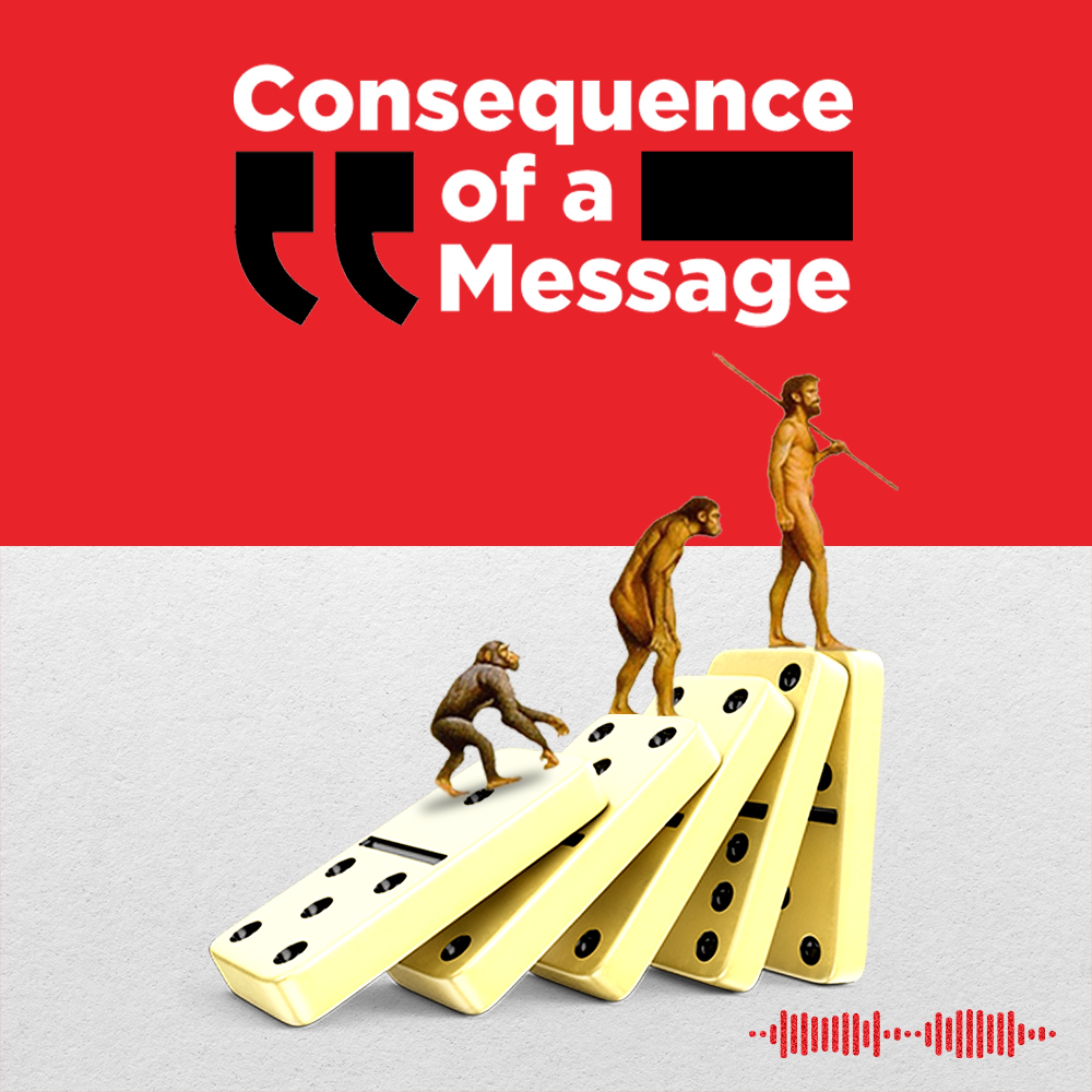 Consequence of a Message podcast artwork