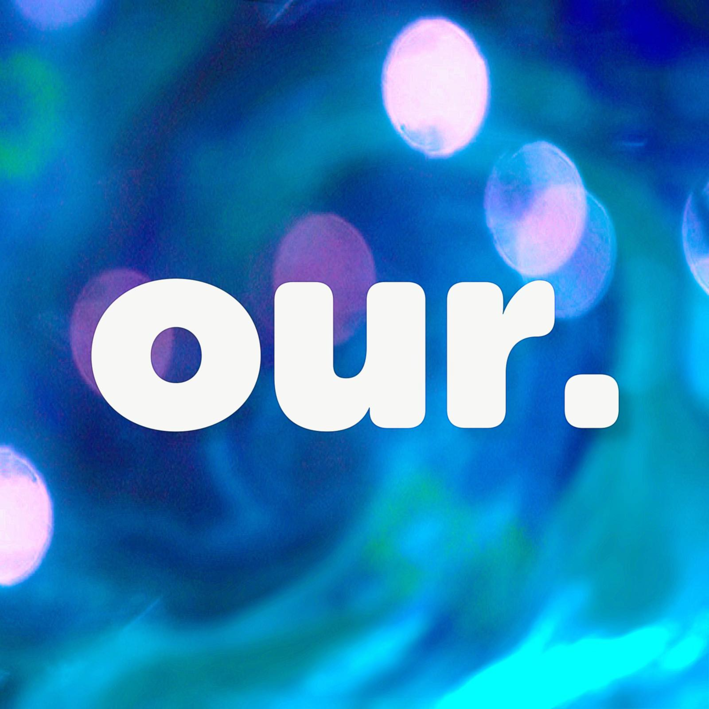 our. podcast