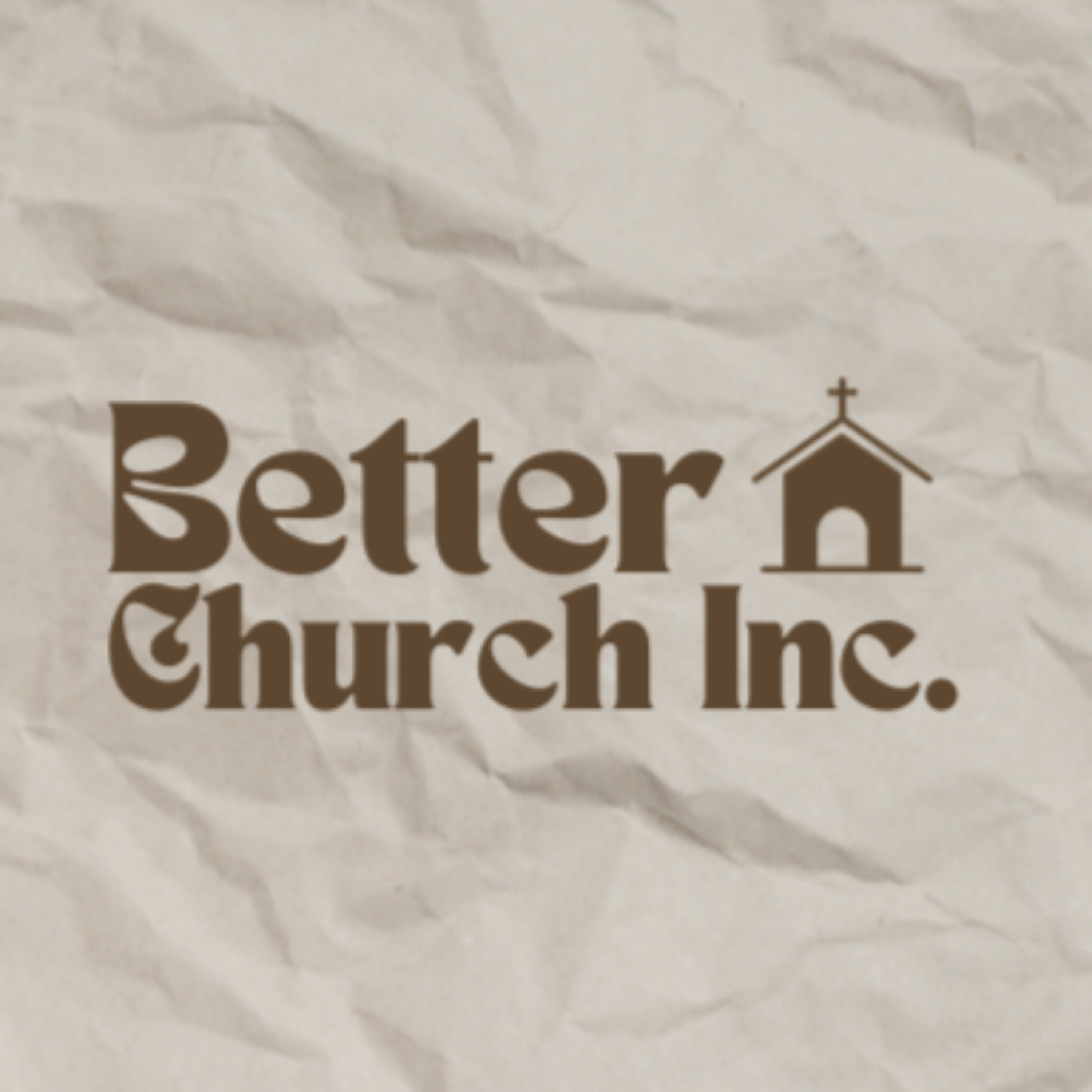 Better Church Inc. podcast artwork