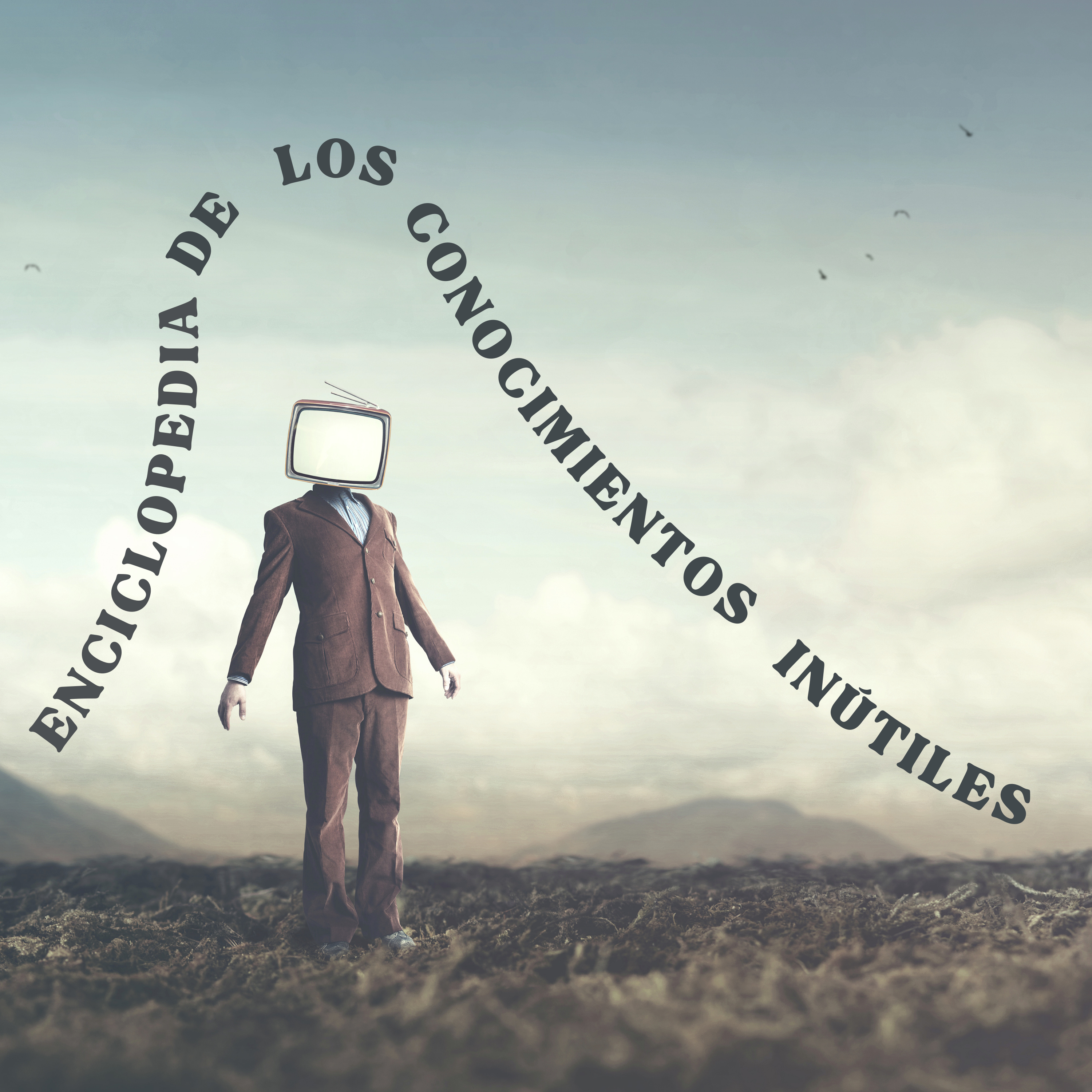 La Enciclopedia de los Conocimientos Inútiles