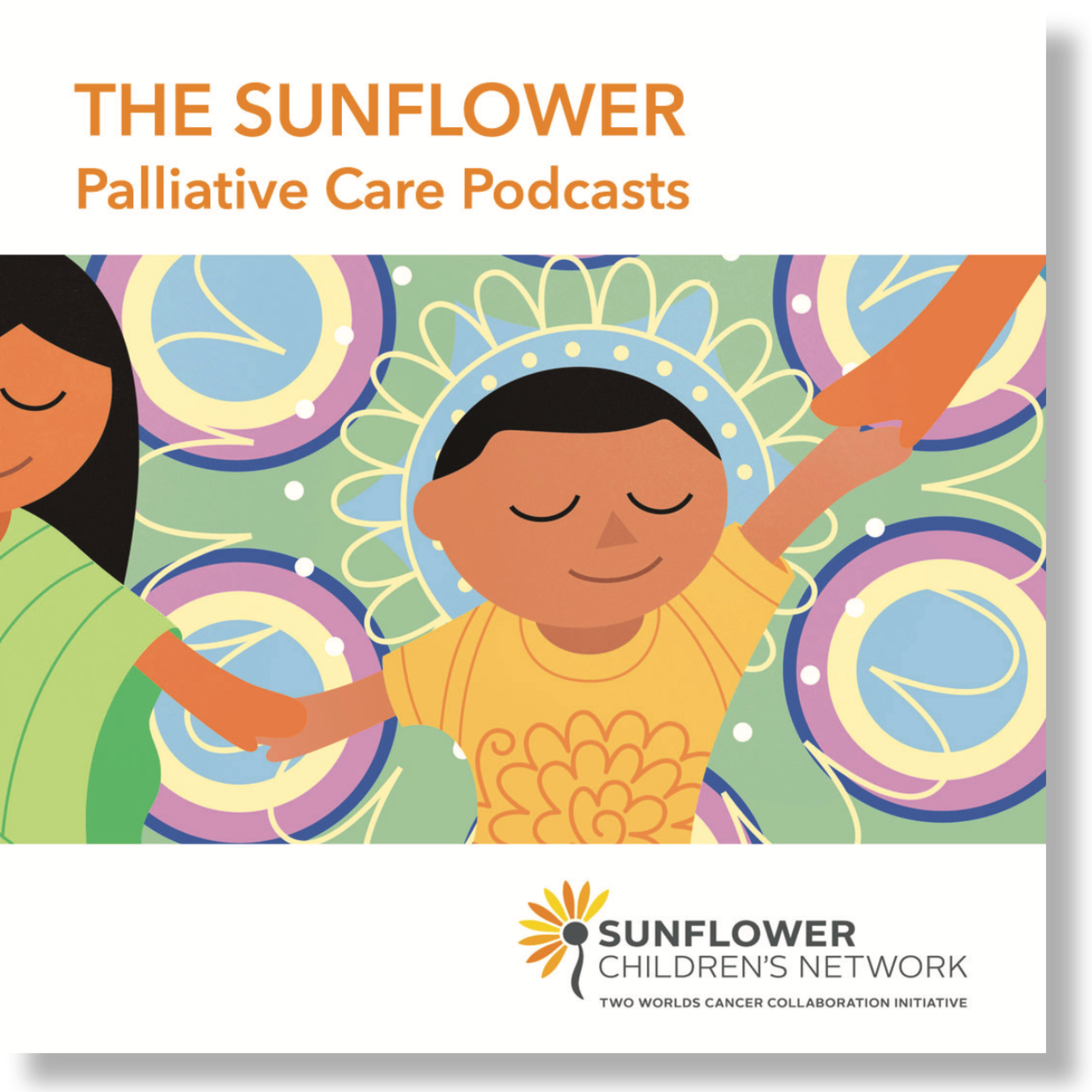 The Sunflower- Palliative Care Podcasts