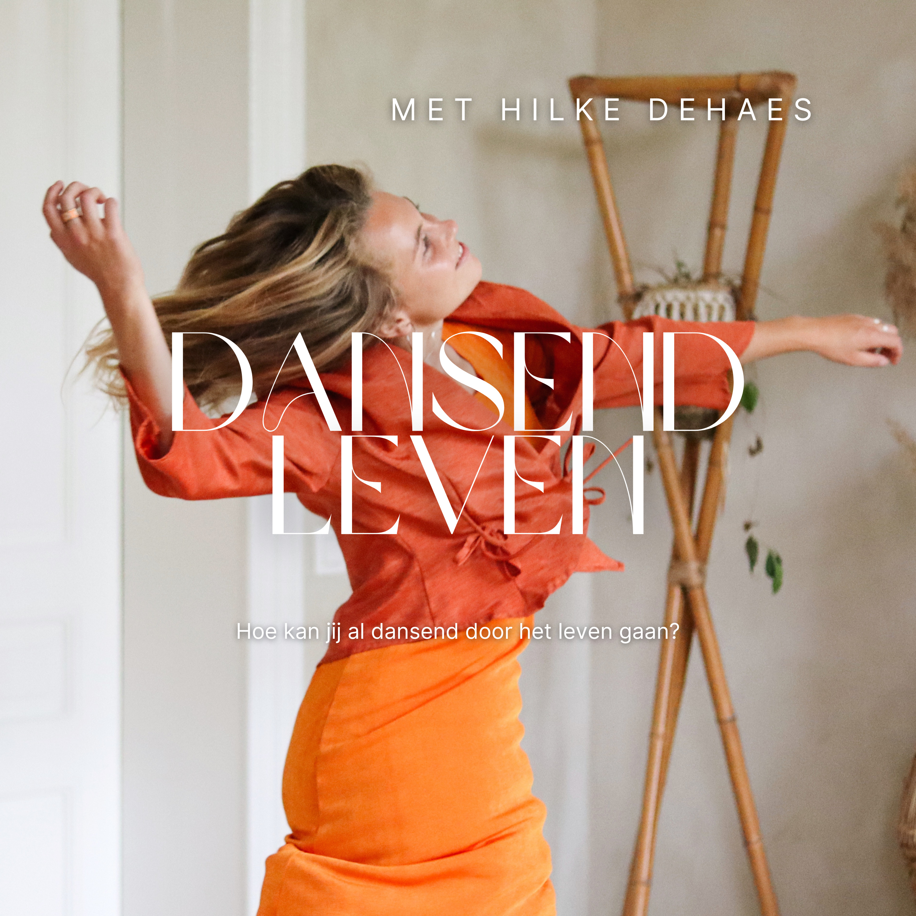 Dansend Leven met Hilke Dehaes