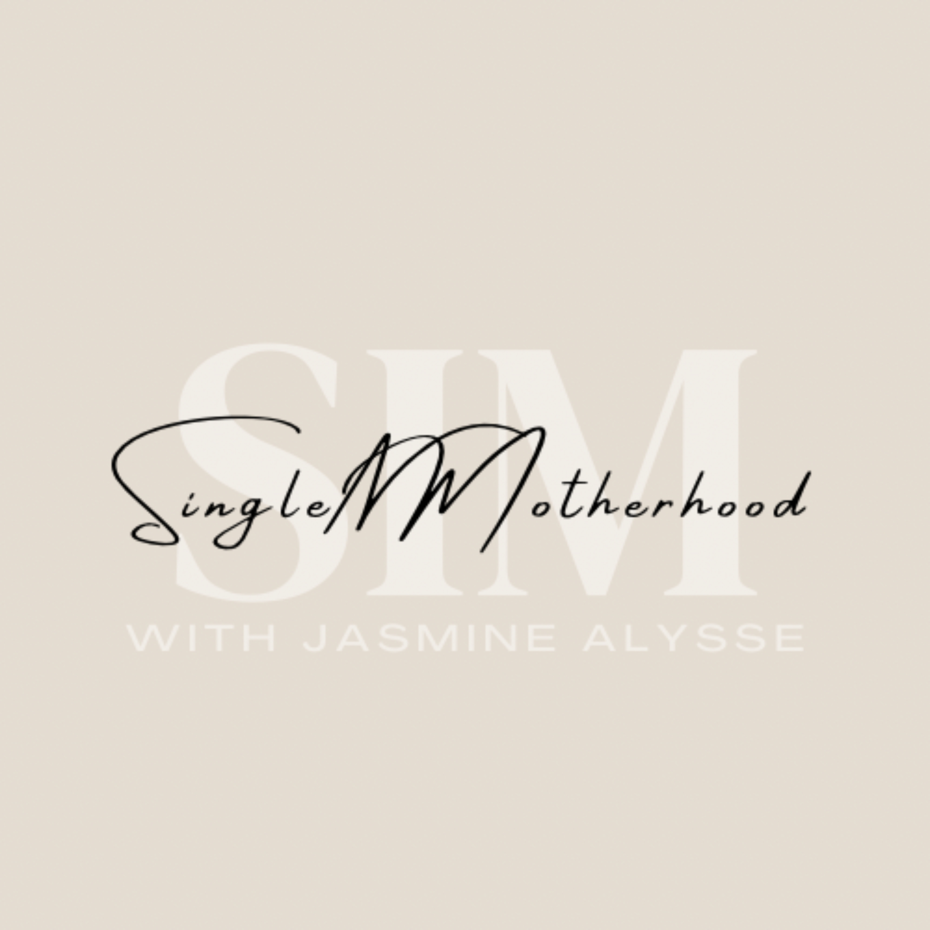 SingleNMotherhood X Jasmine Alysse podcast artwork
