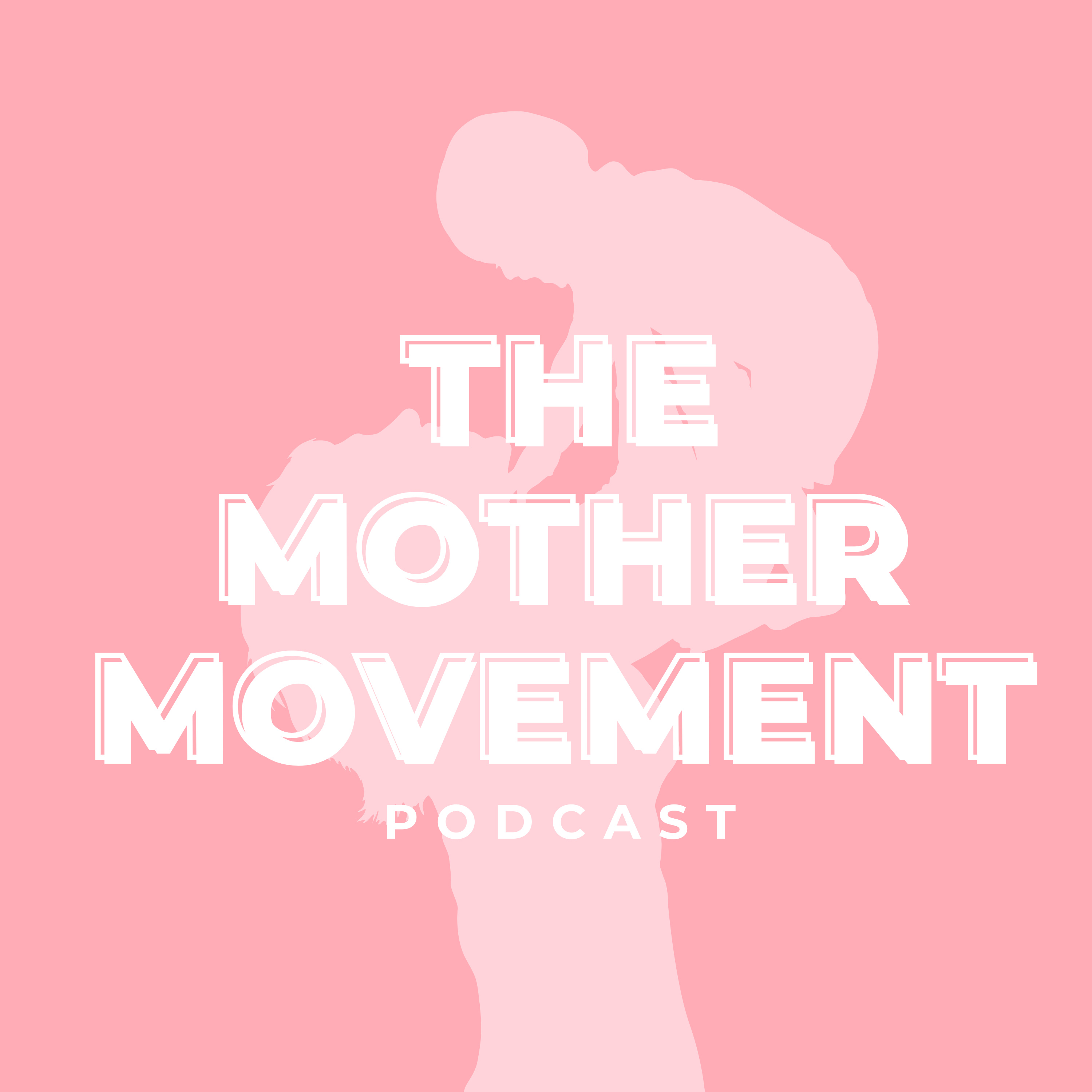 The Mother Movement