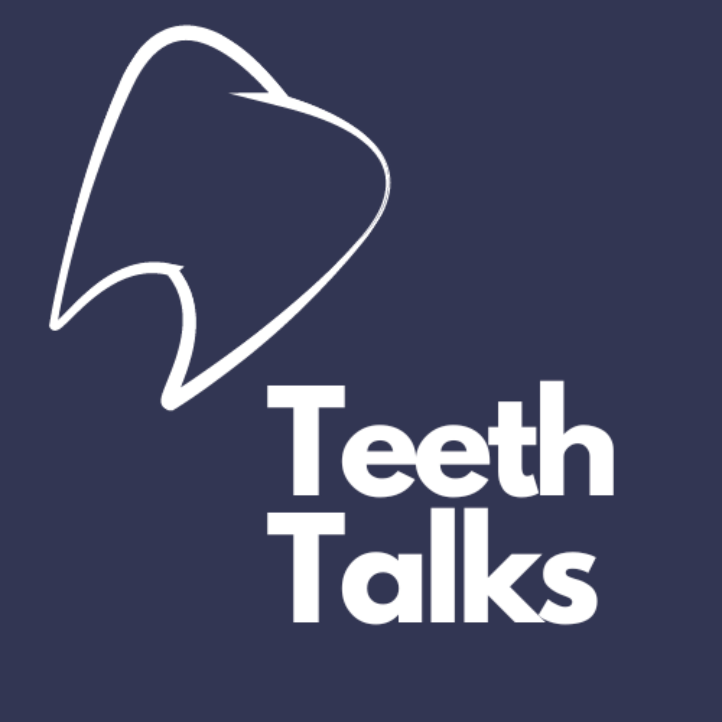 Teeth Talks podcast artwork