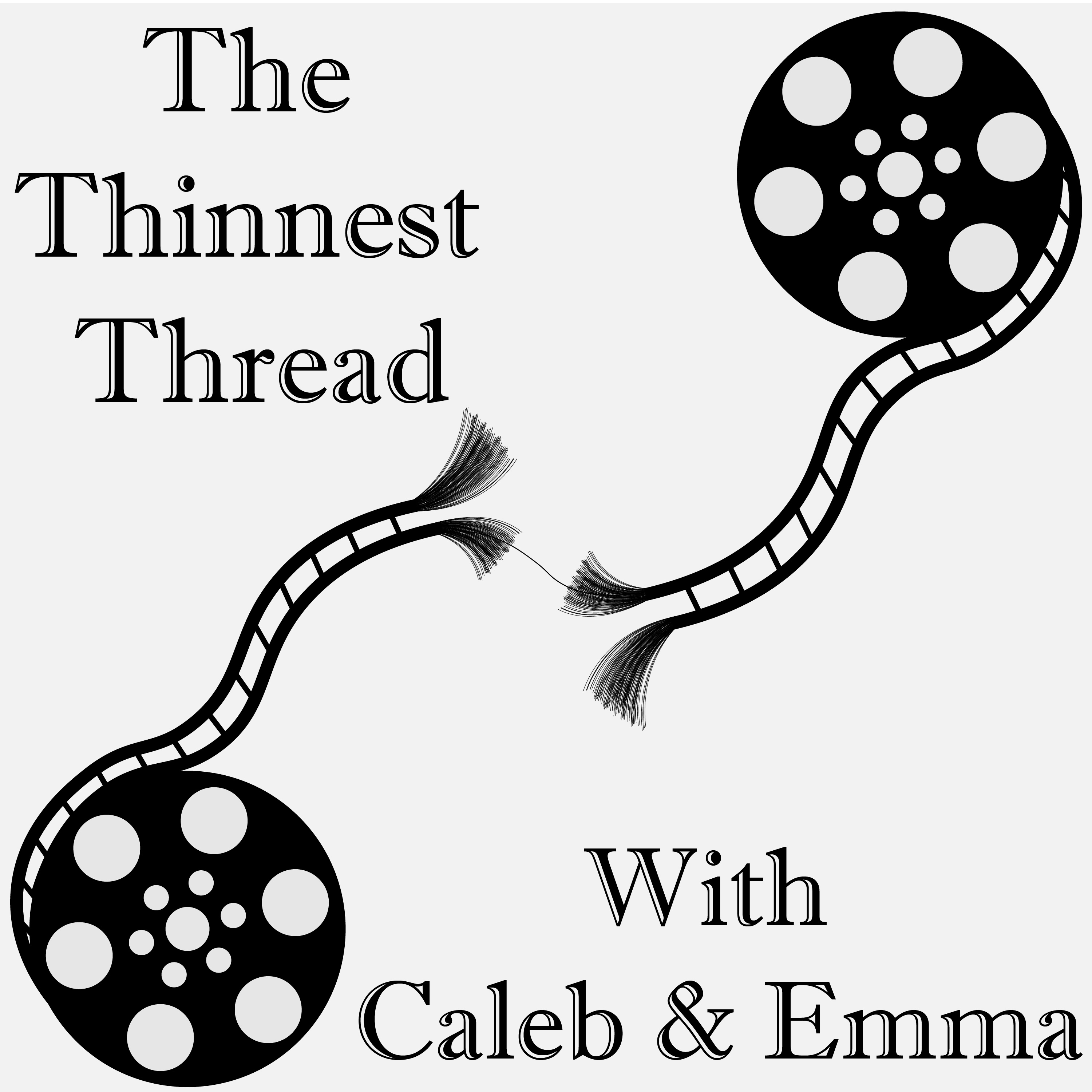 The Thinnest Thread with Caleb and Emma podcast artwork