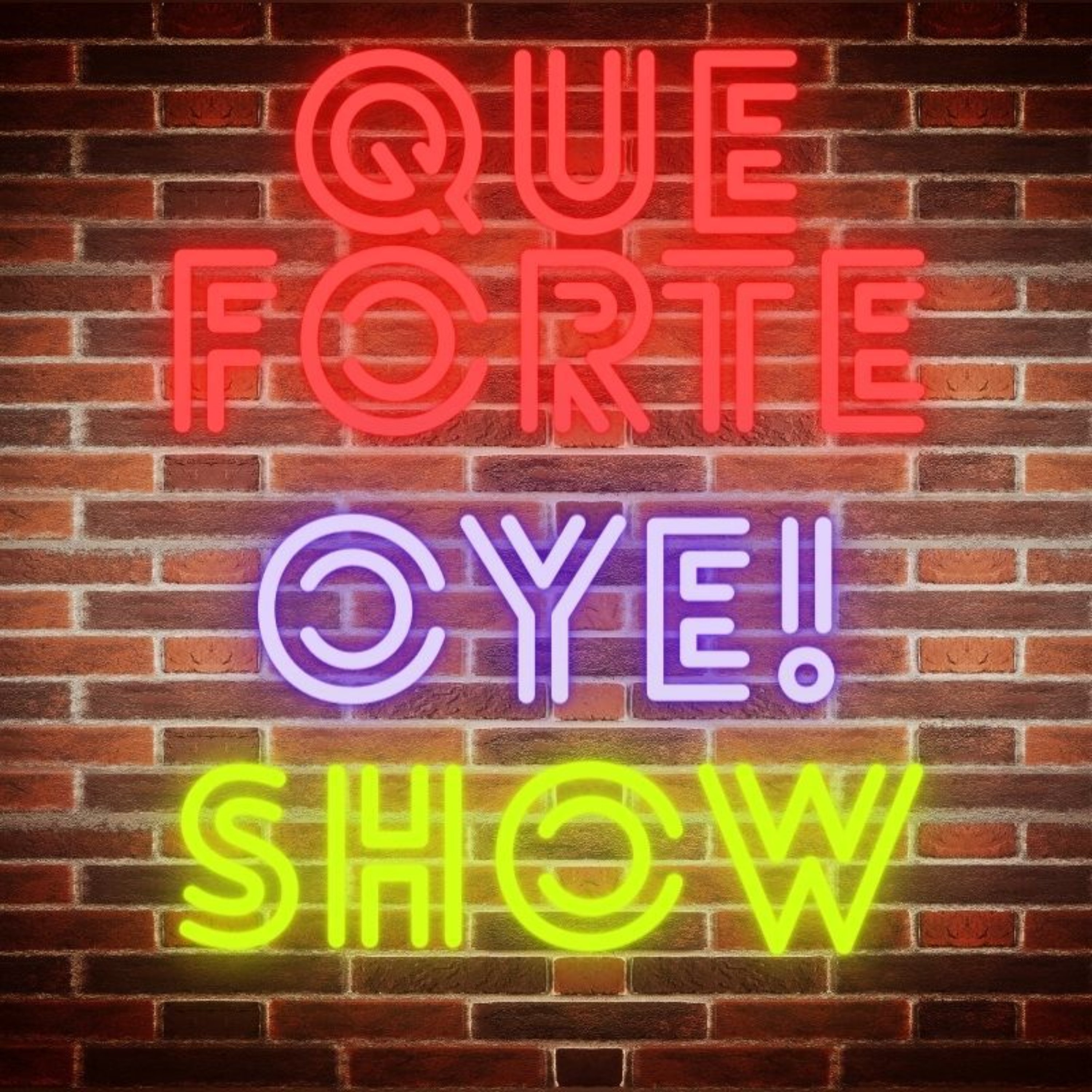QUE FOERTE OYE!