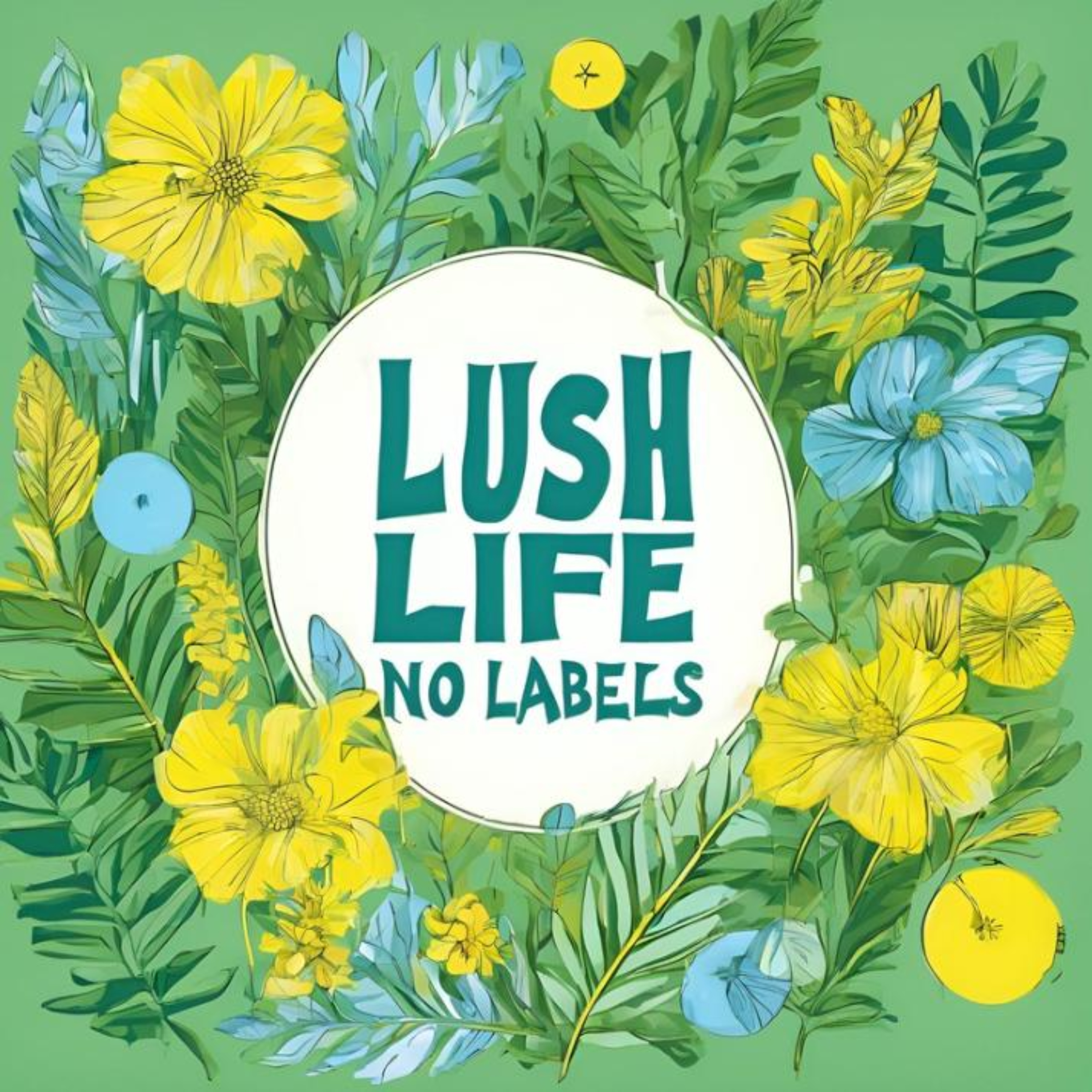 Lush Life: No Labels