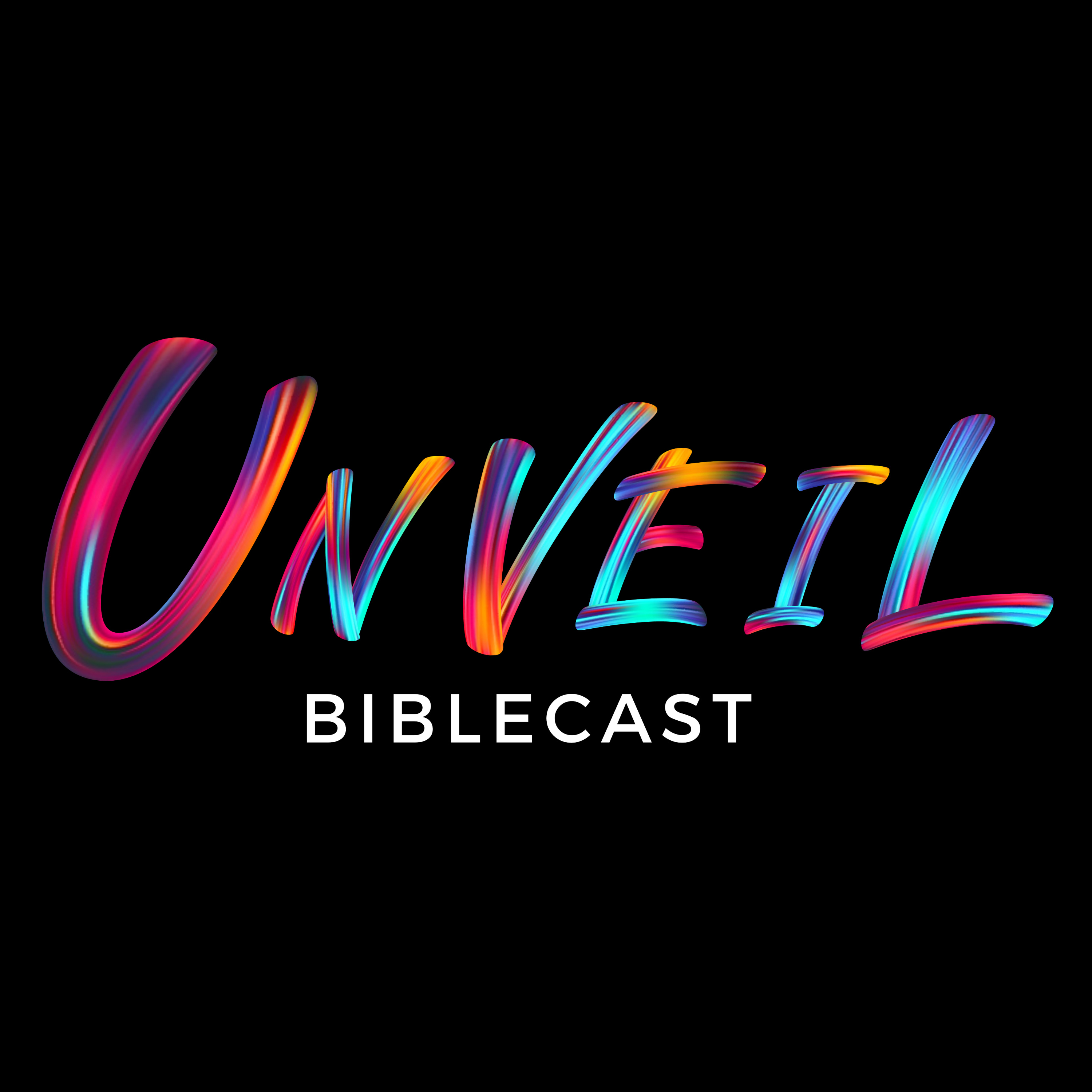 Unveil Biblecast cover art
