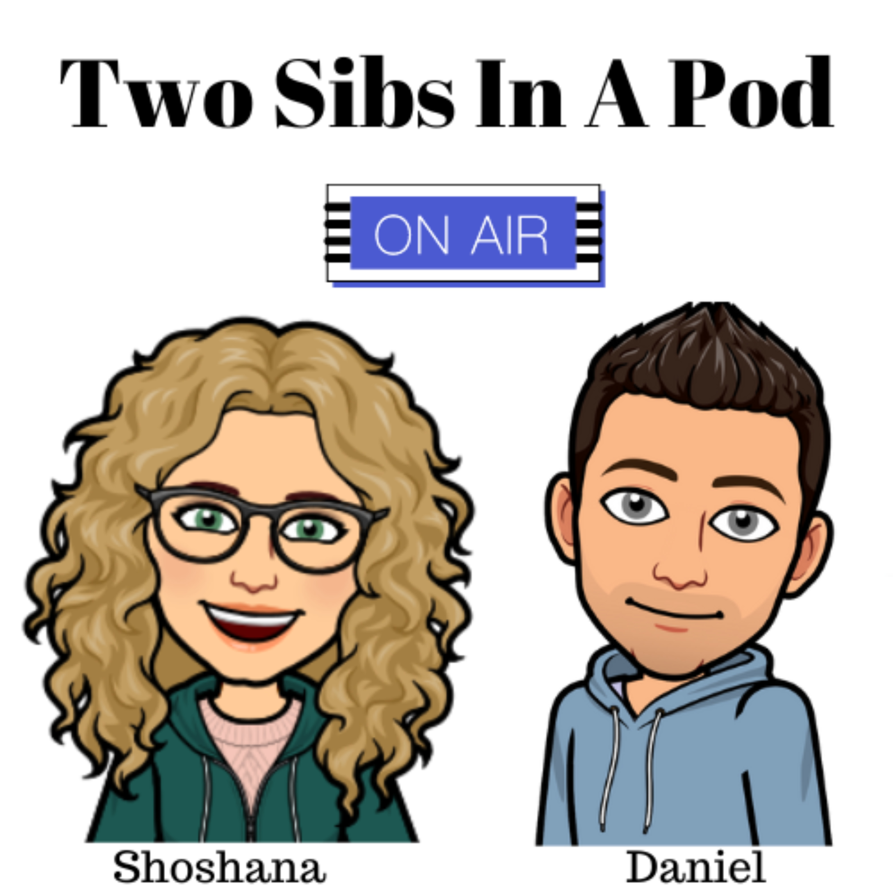 Two Sibs In A Pod podcast artwork