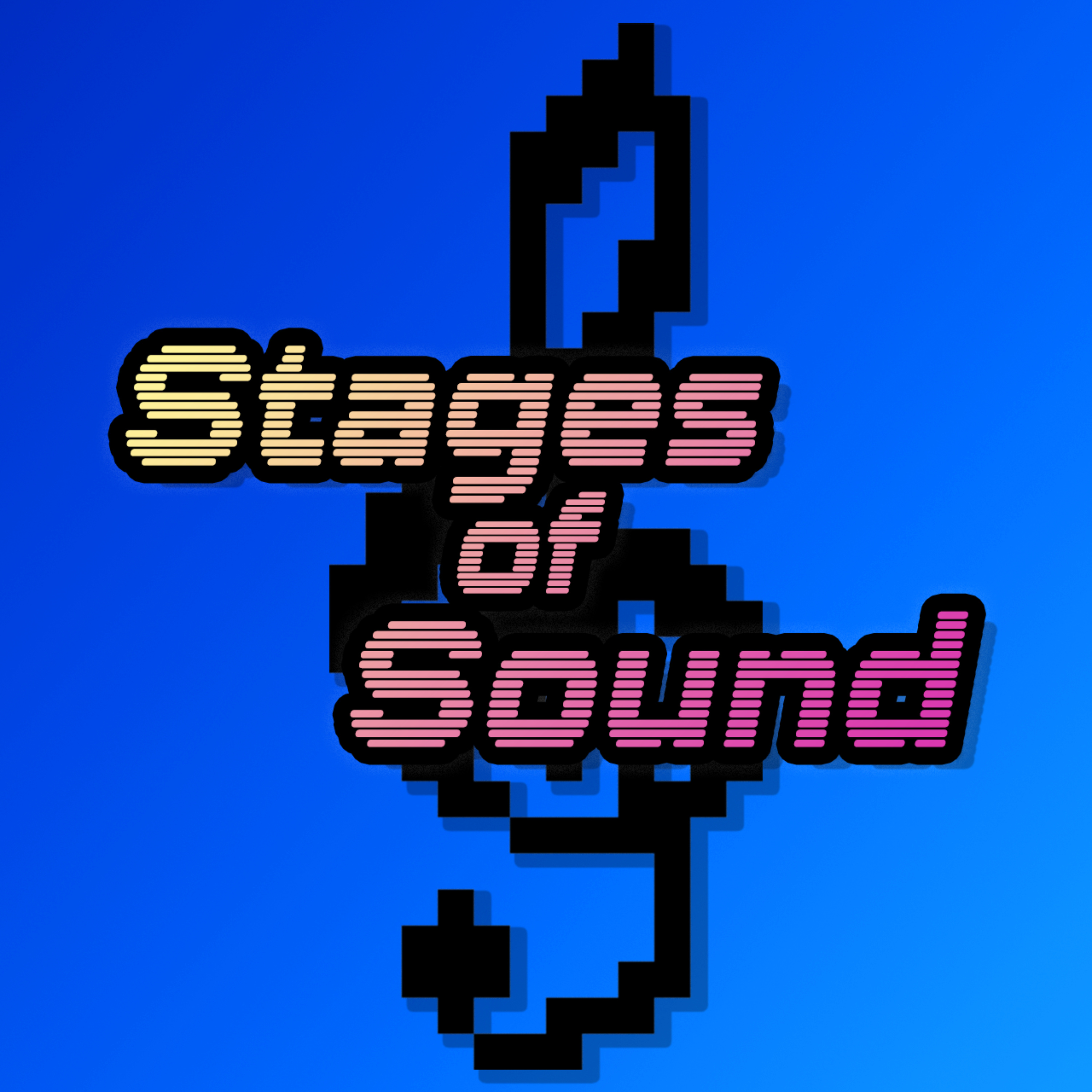 Stages of Sound