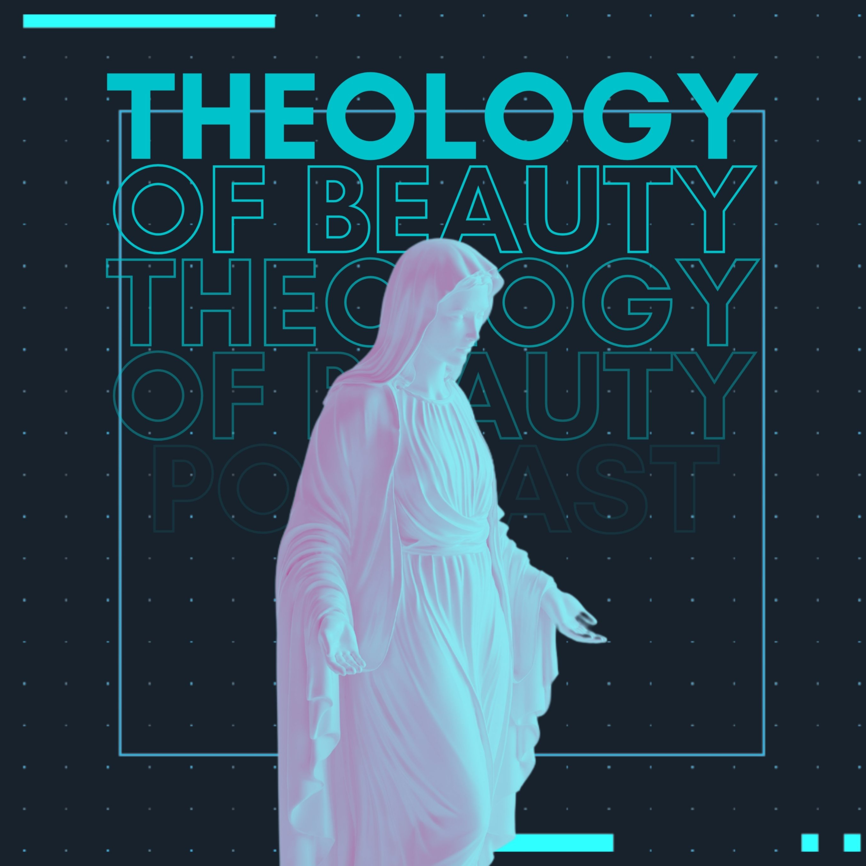 Theology of Beauty podcast artwork
