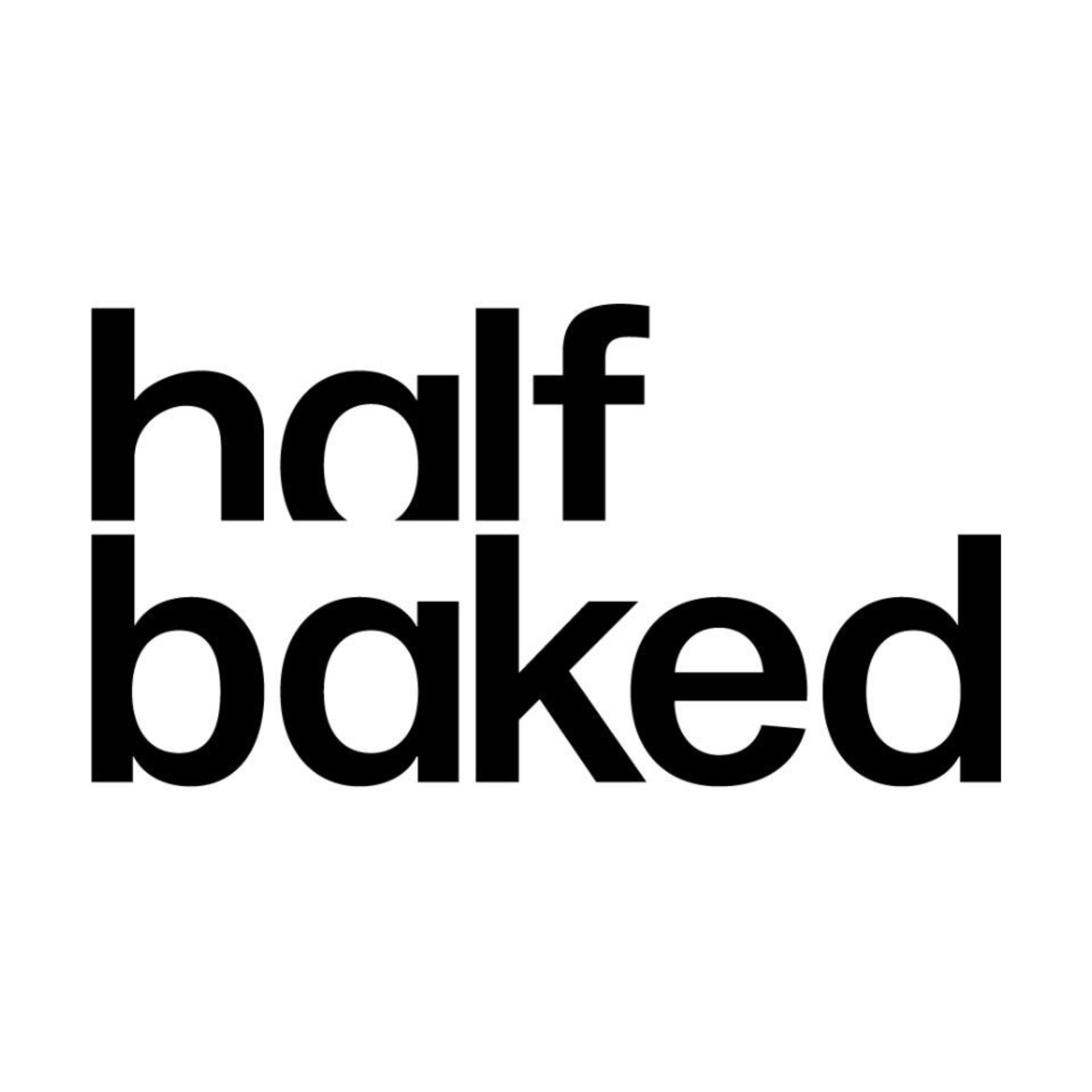 Half-Baked podcast artwork