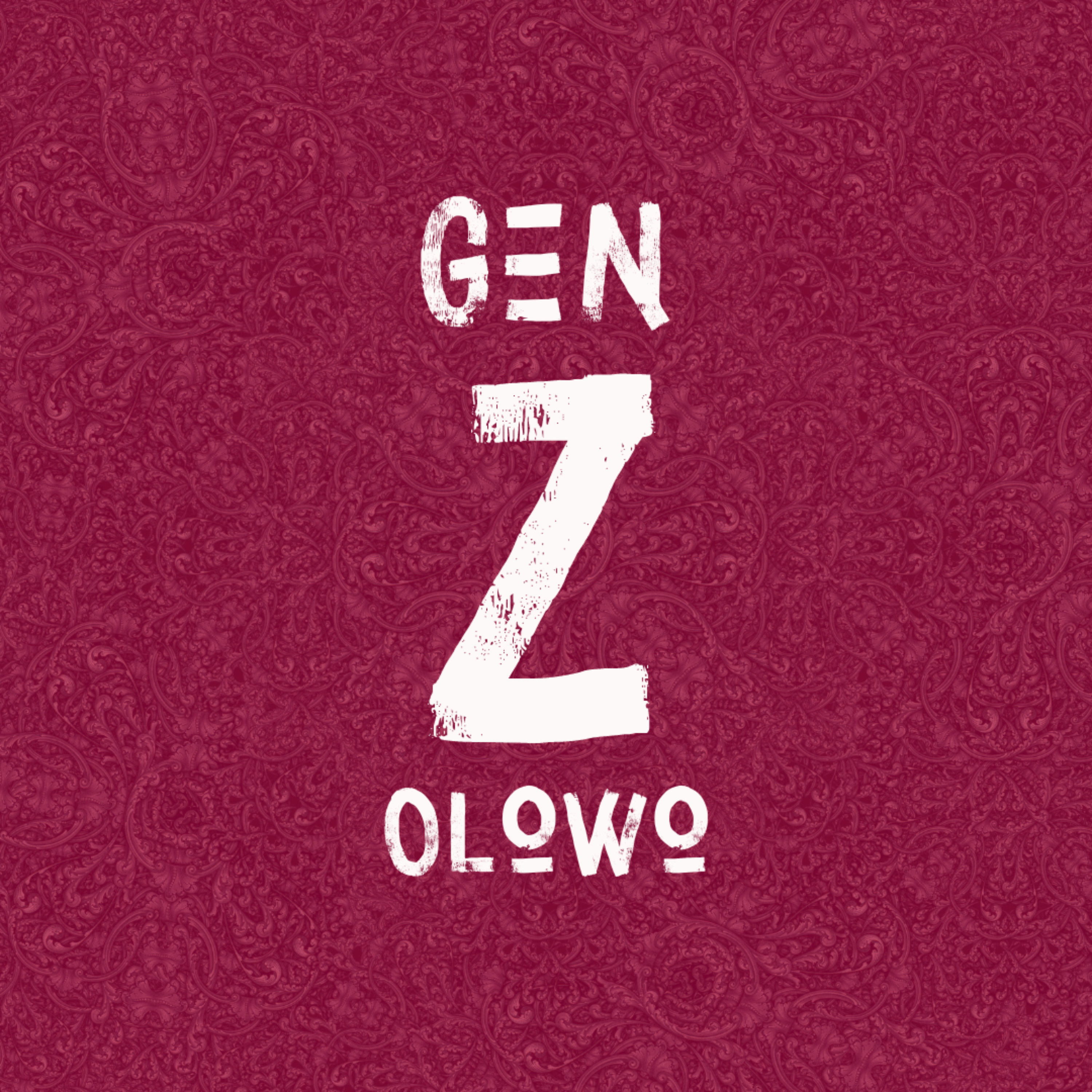 Gen Z Olowo: The Podcast podcast artwork