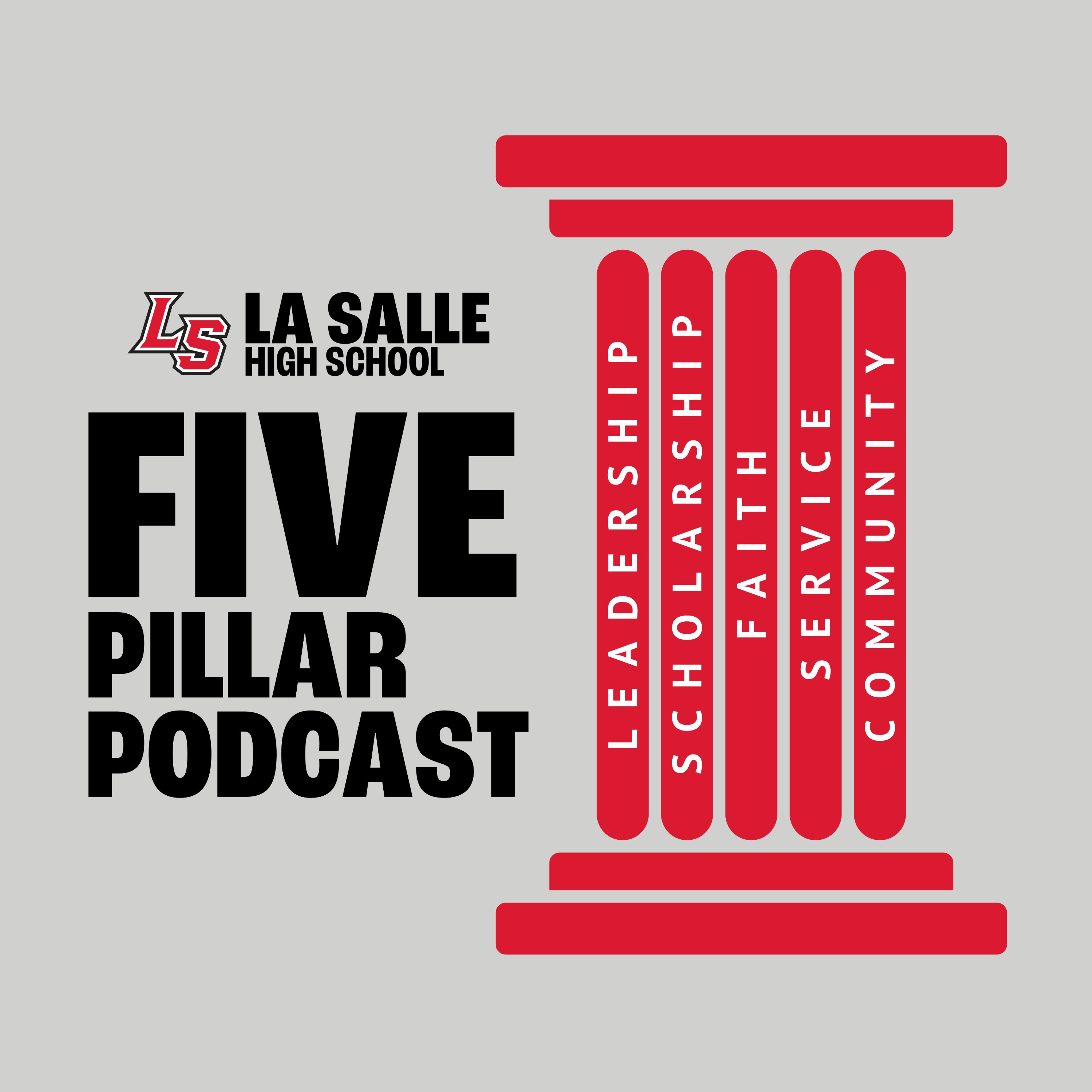 La Salle High School Five Pillar Podcast