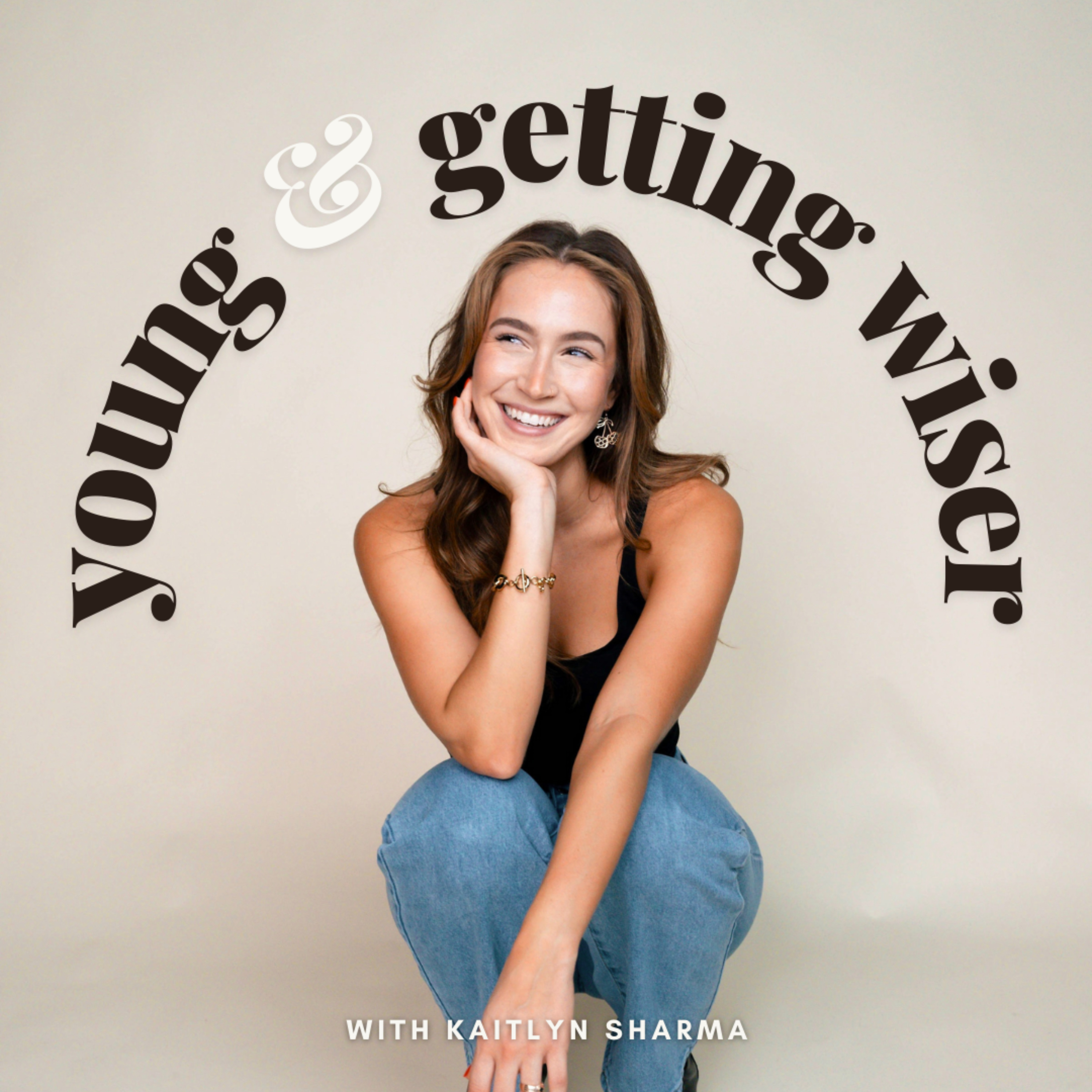 Young and Getting Wiser