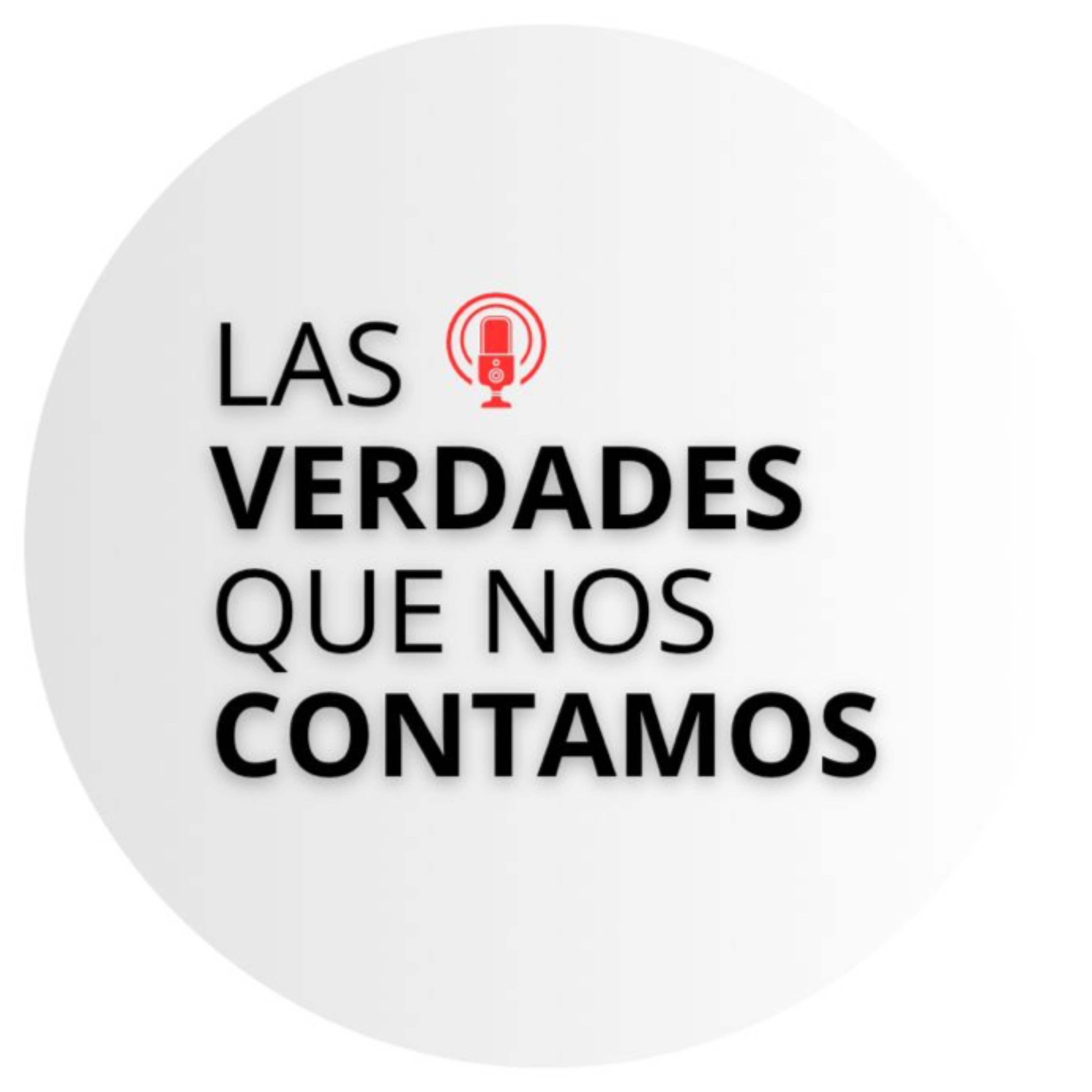 Las verdades que nos contamos