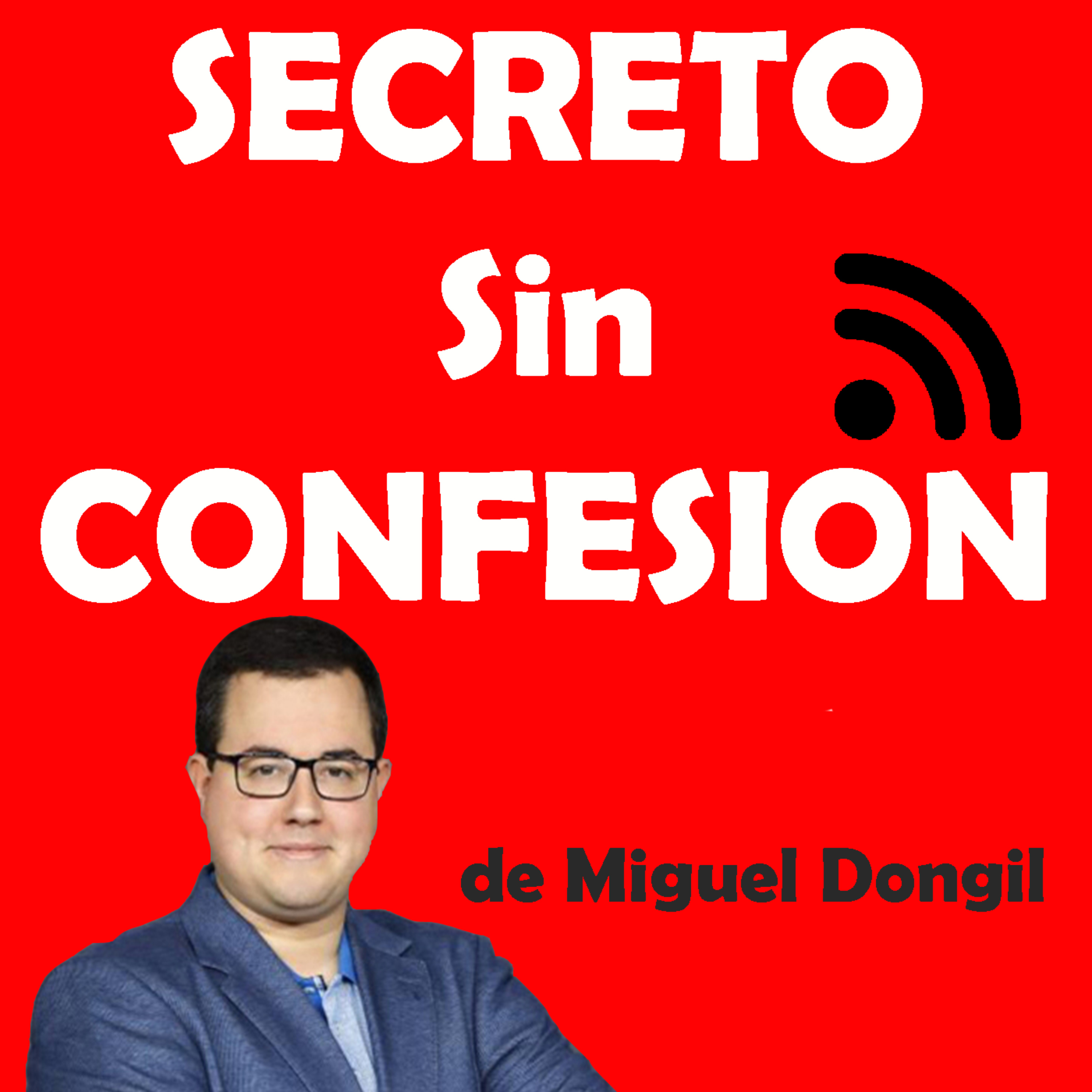 SECRETO SIN CONFESIÓN