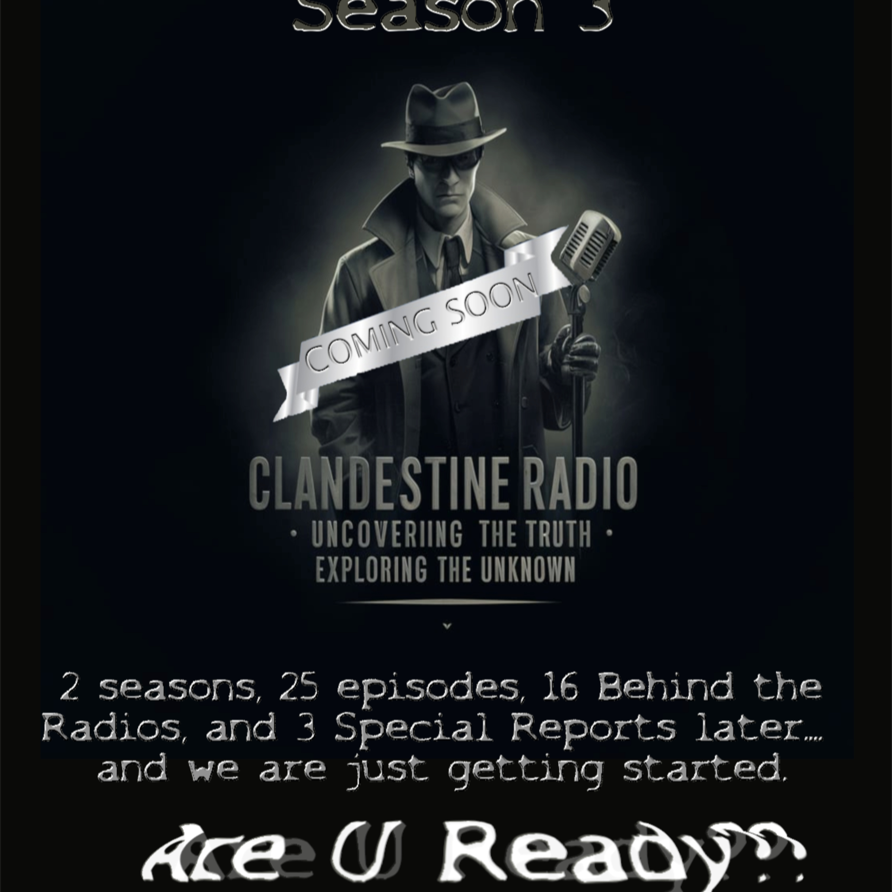 Clandestine Radio: Uncovering The Truth, Exploring The Unknown