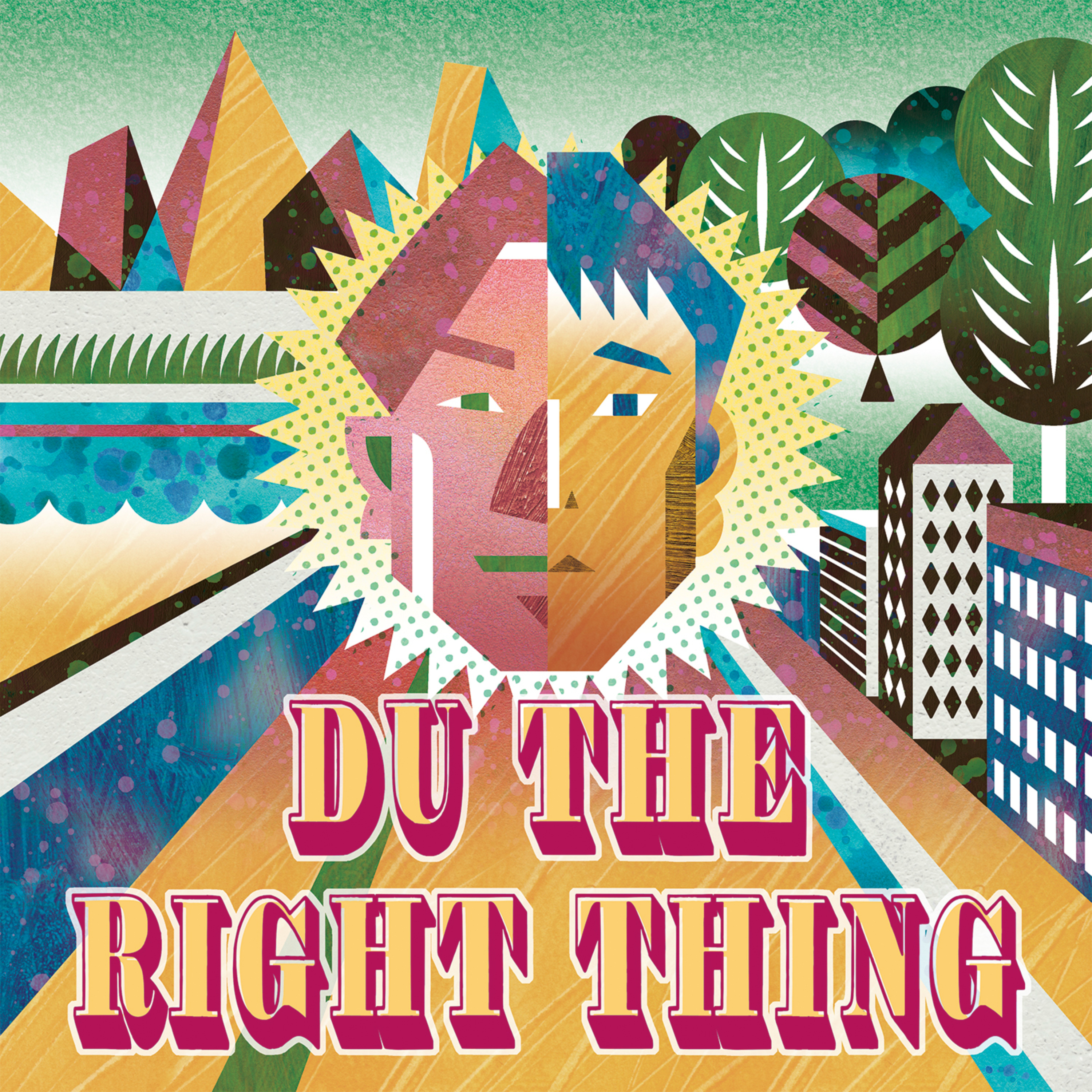 Du the right thing