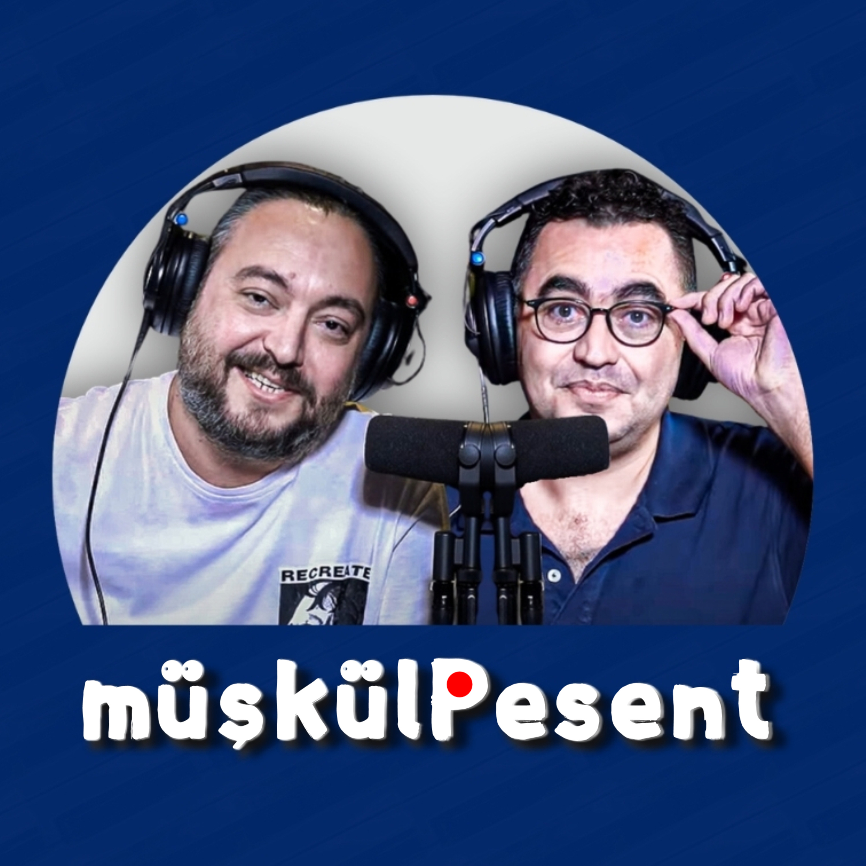 Müşkül Gösterileri, Estetik, Libido Arttırıcılar | Canku Yaşlak - Fırat Özgen I Müşkülpesent #103