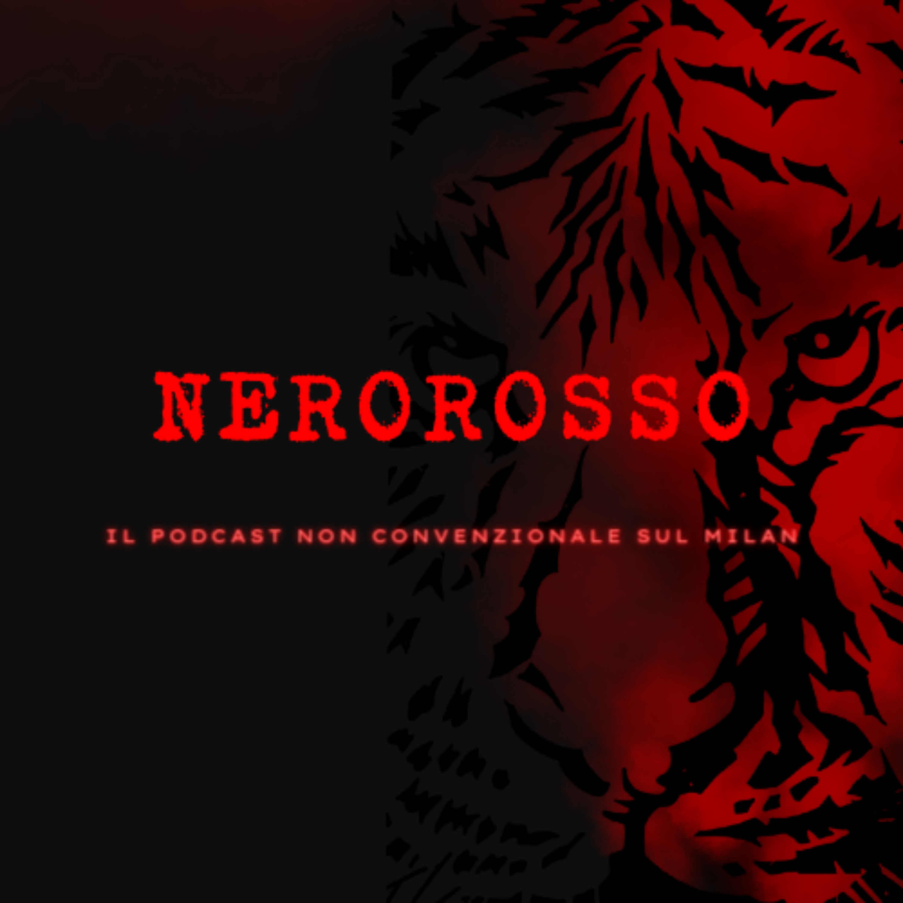 NEROROSSO - Il podcast non convenzionale sul Milan