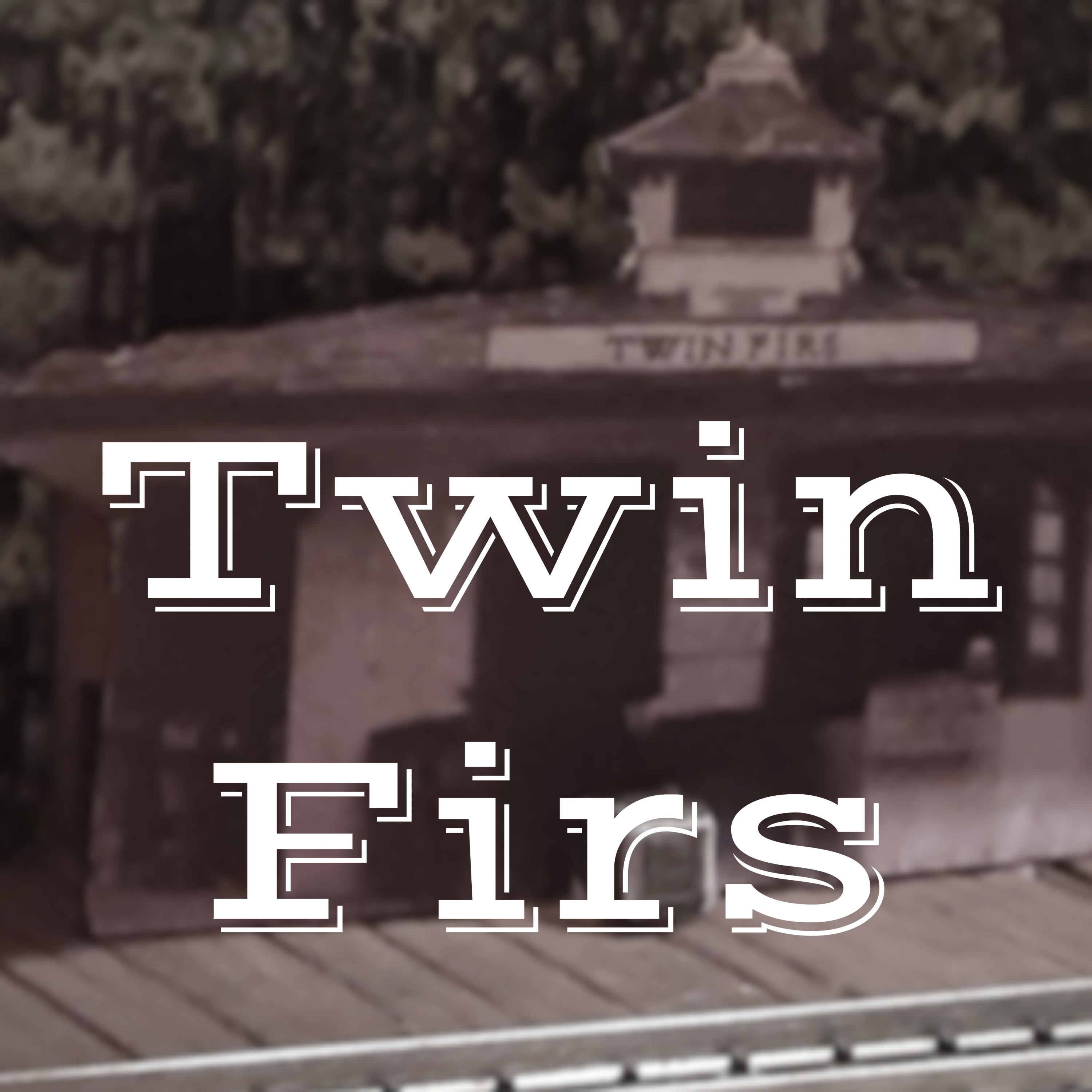 Twin Firs