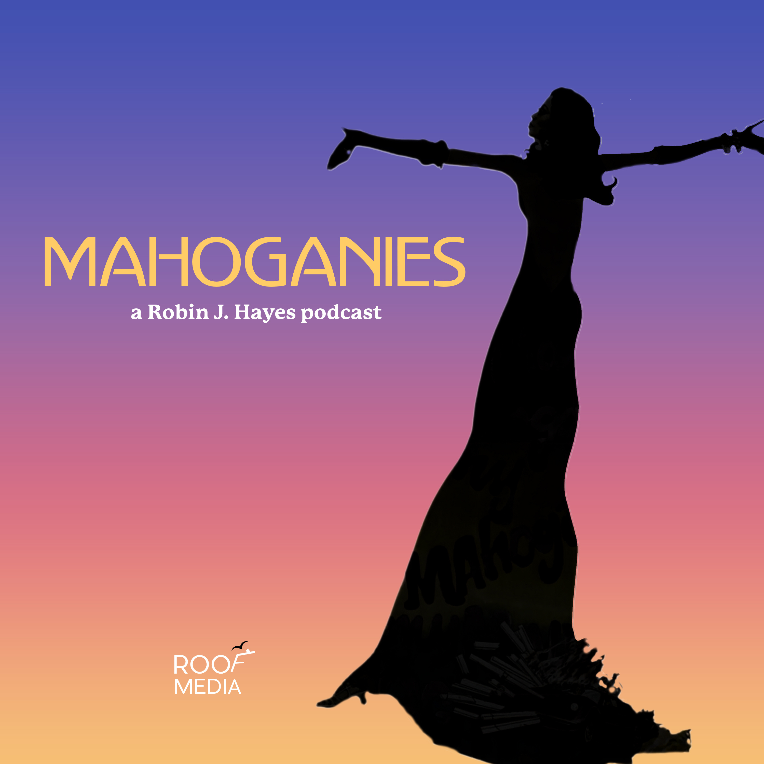 Mahoganies: a Robin J. Hayes Podcast cover art
