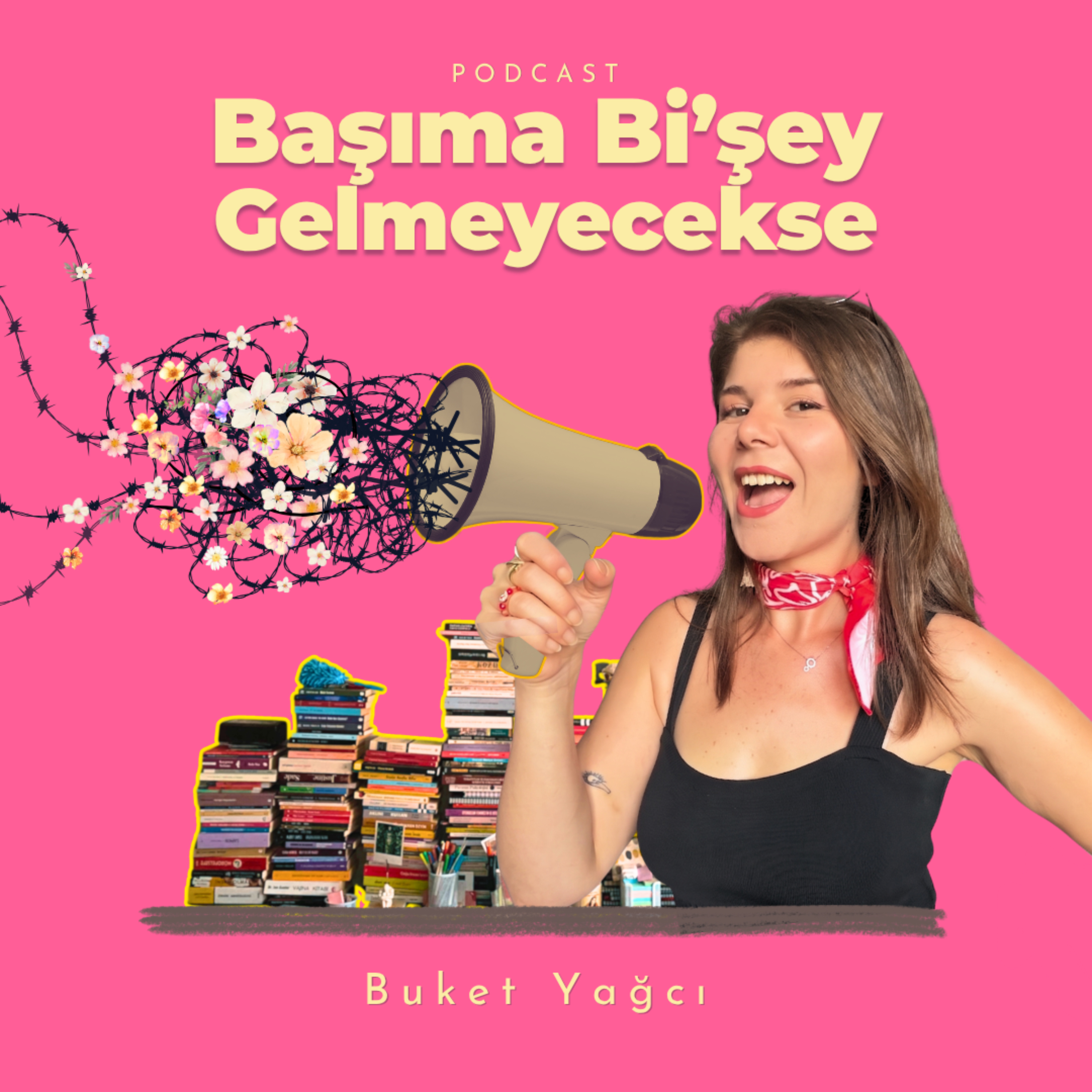 Başıma Bi'şey Gelmeyecekse podcast artwork