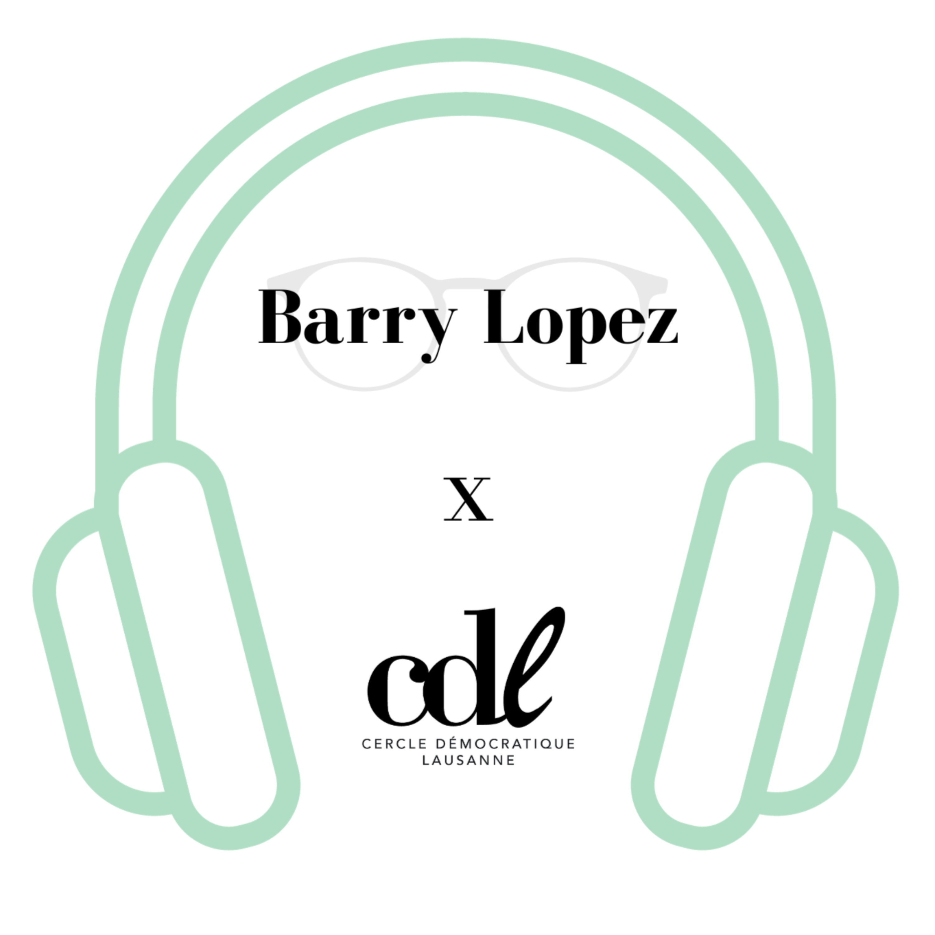 Barry Lopez x CDL