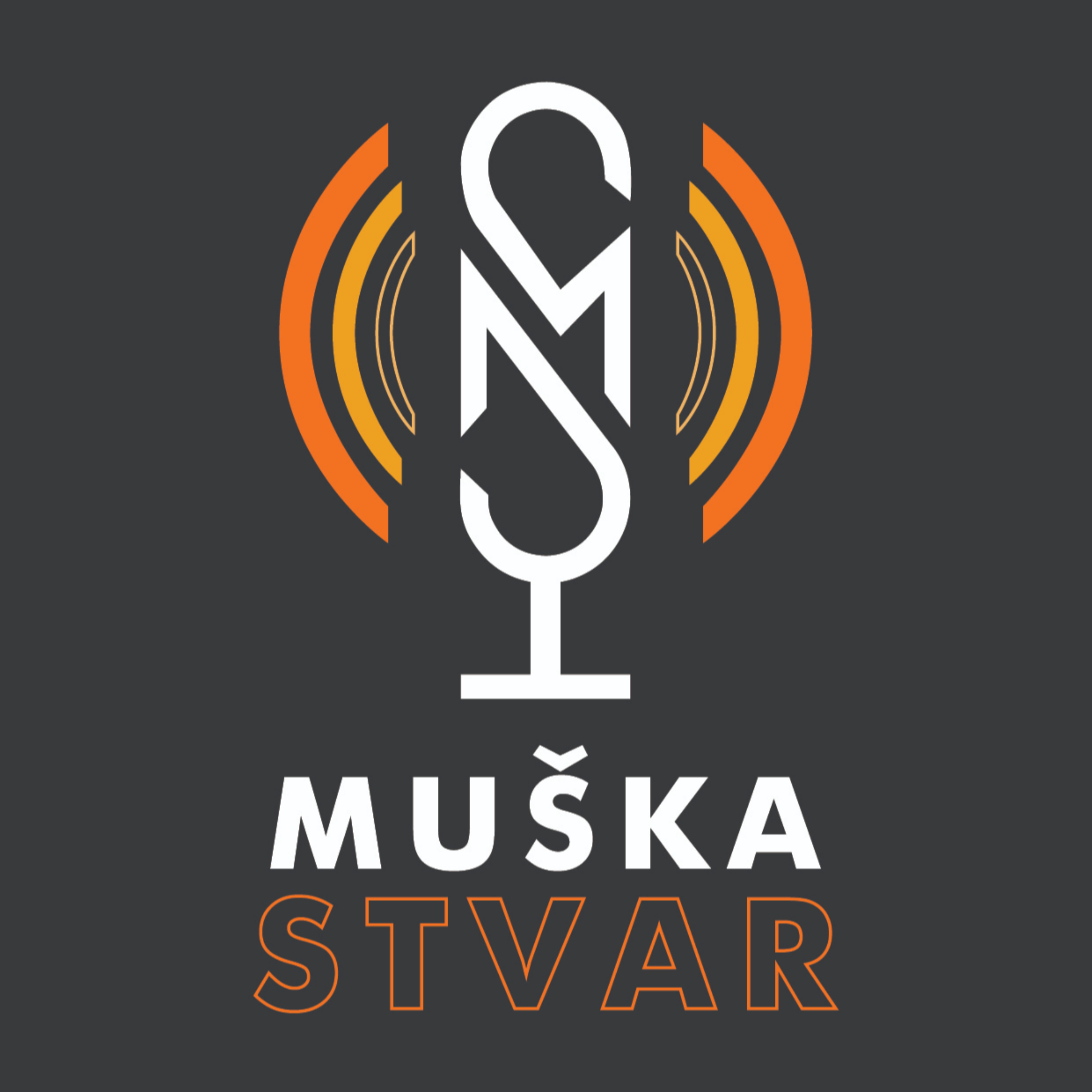 Muška Stvar podcast artwork