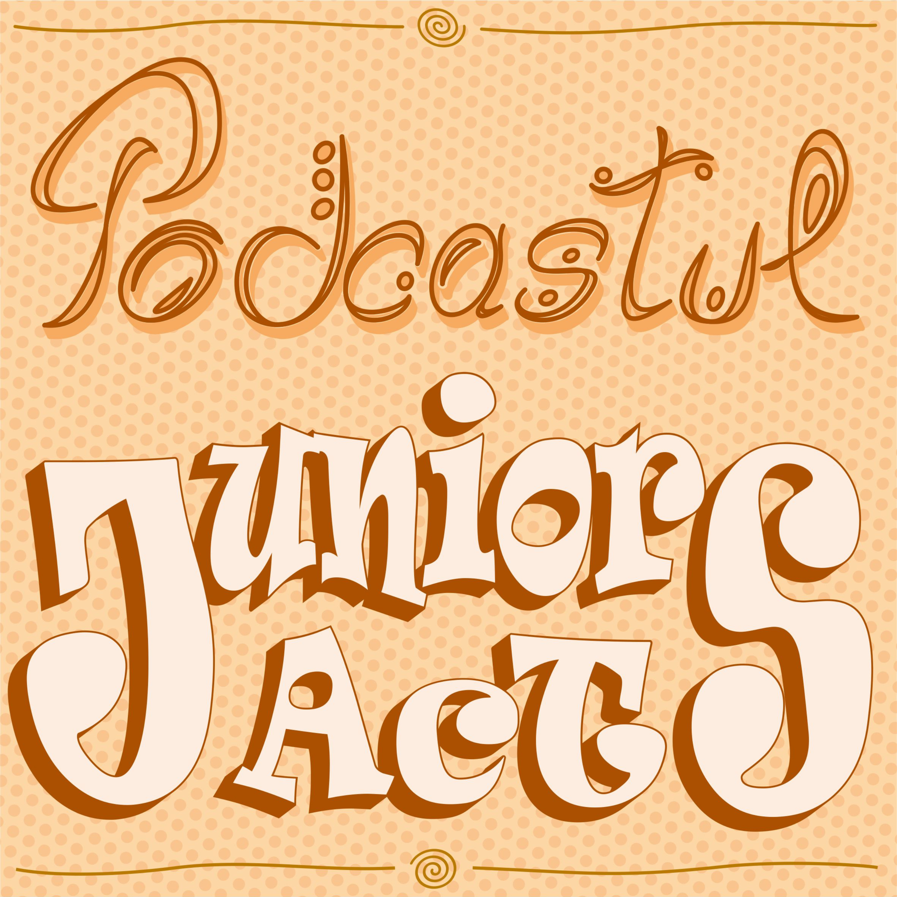 Podcastul JuniorS AcT