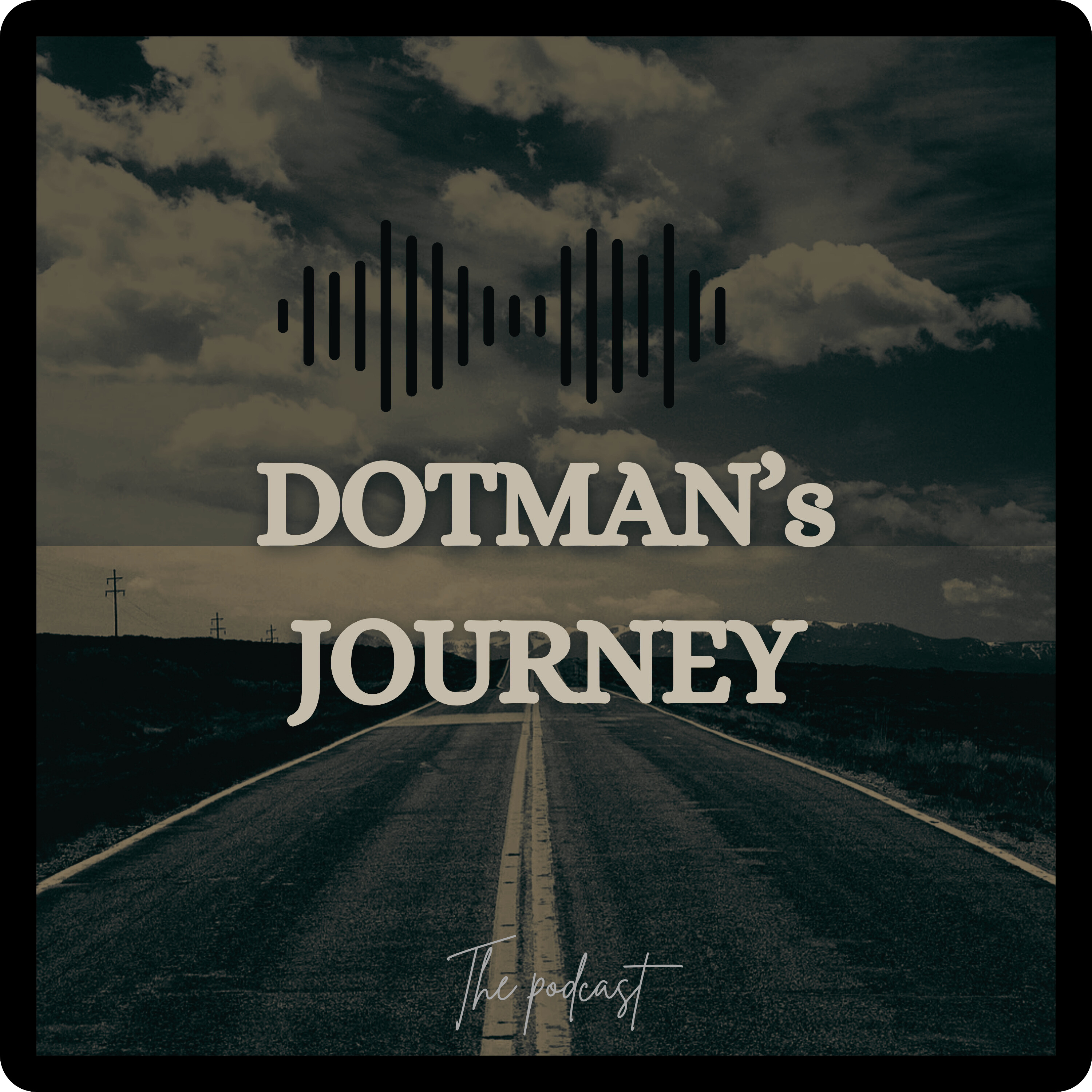DOTMAN’s JOURNEY
