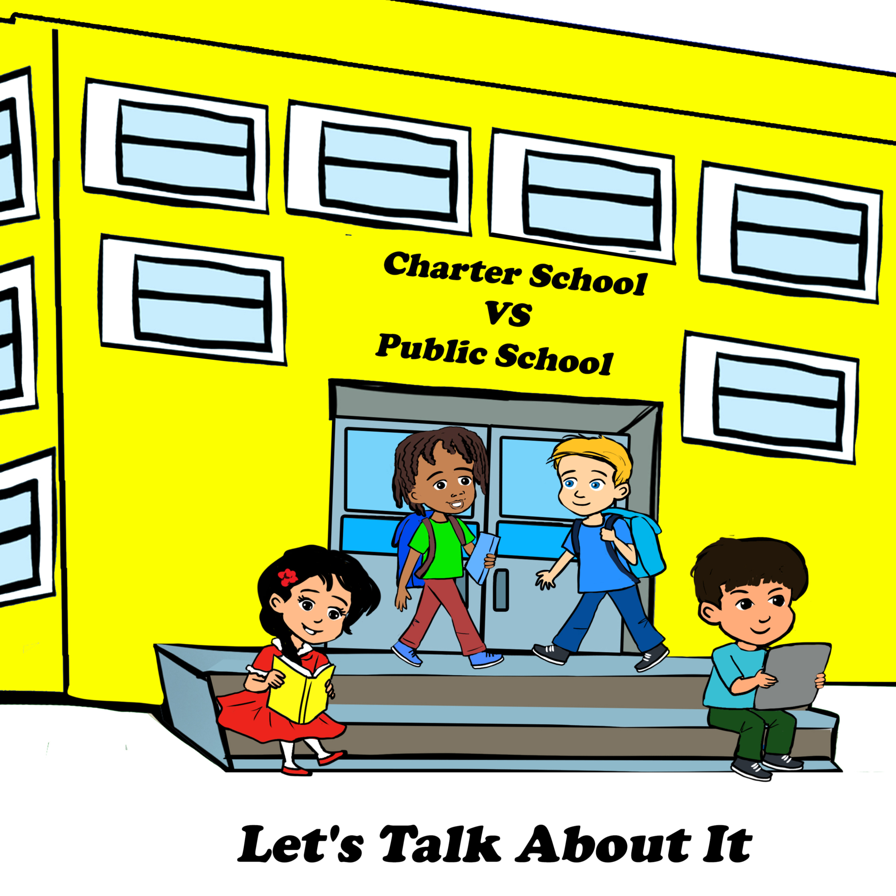 Charter School Vs Public School "Let's Talk About it " cover art