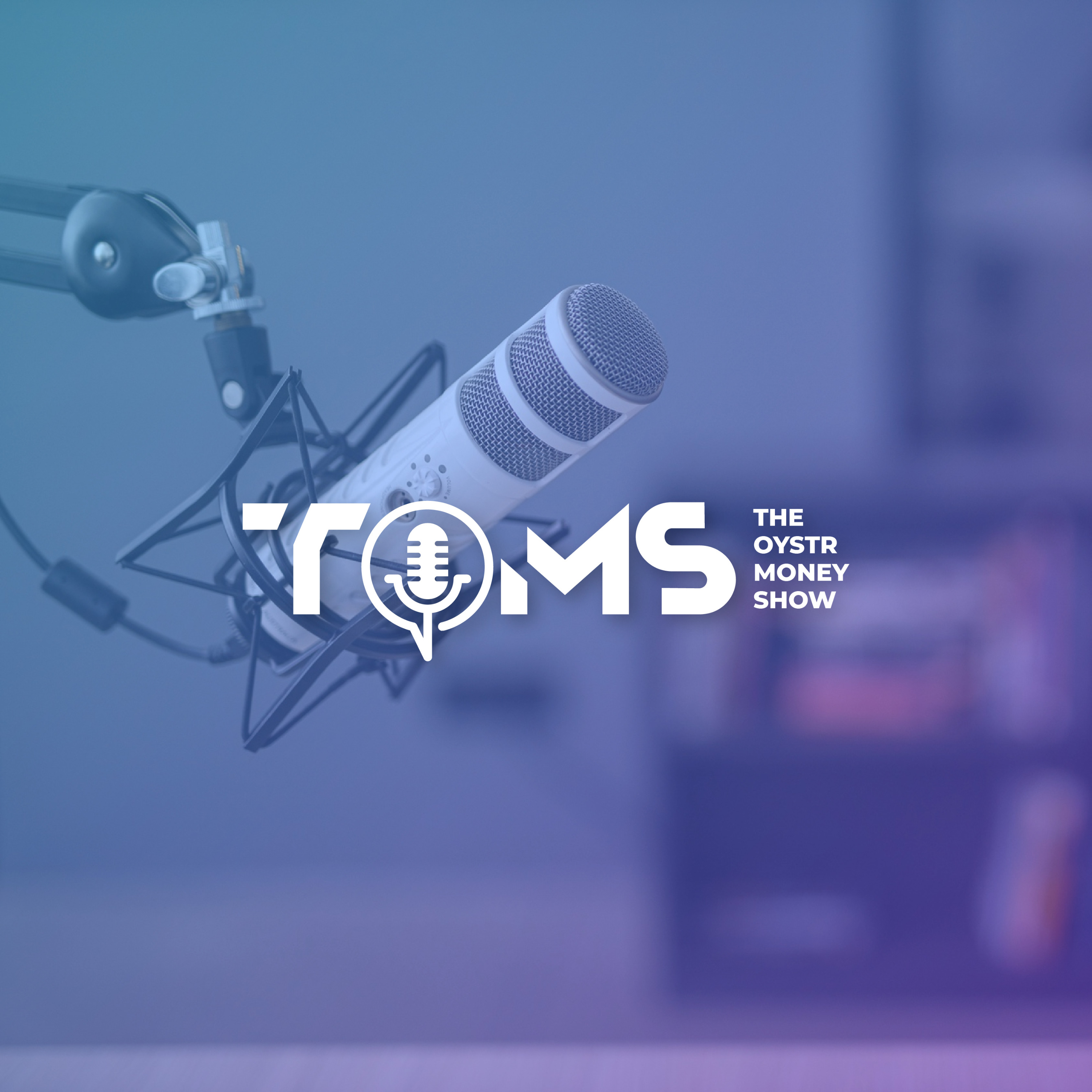 The Oystr Money Show podcast artwork