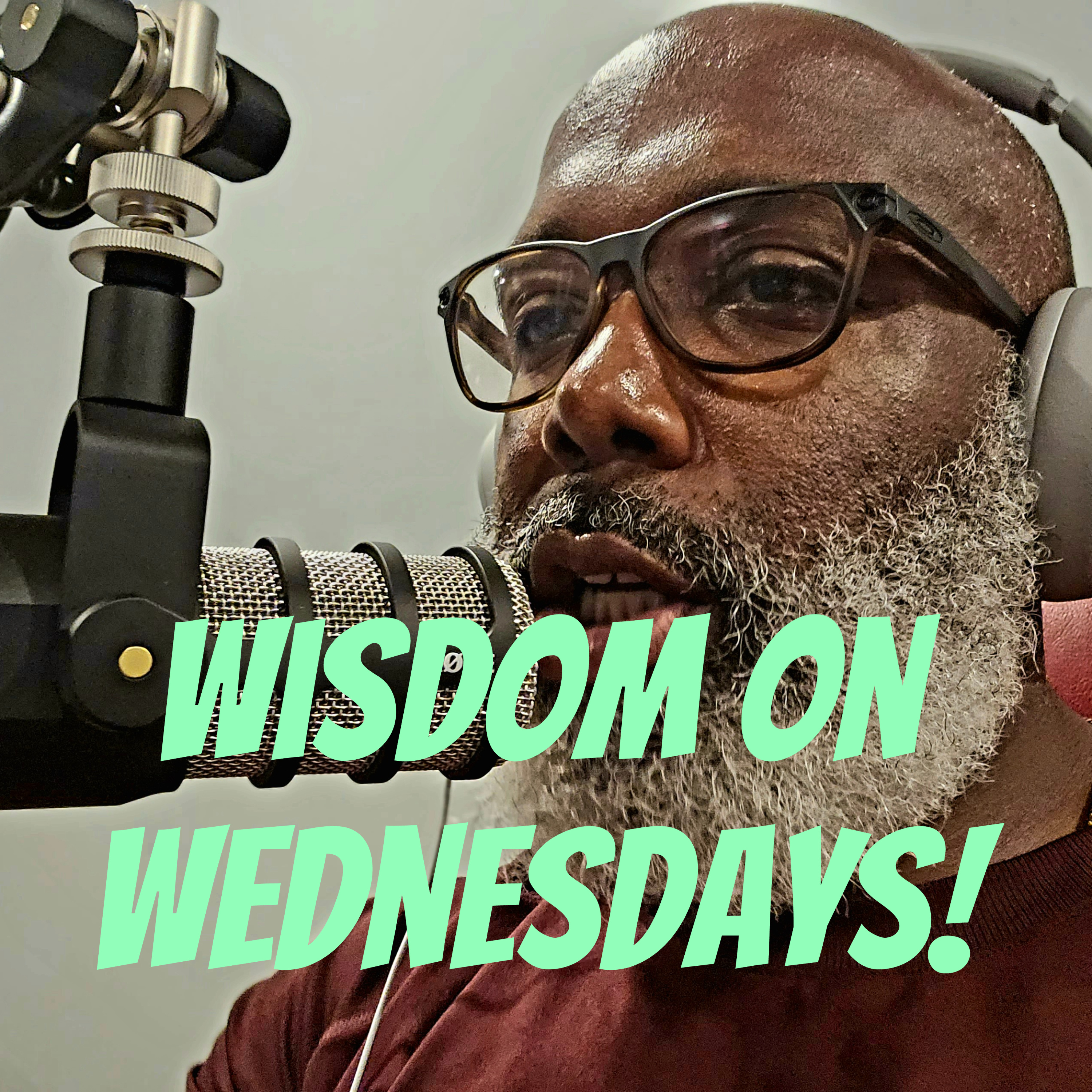 Wisdom on Wednesdays! podcast artwork