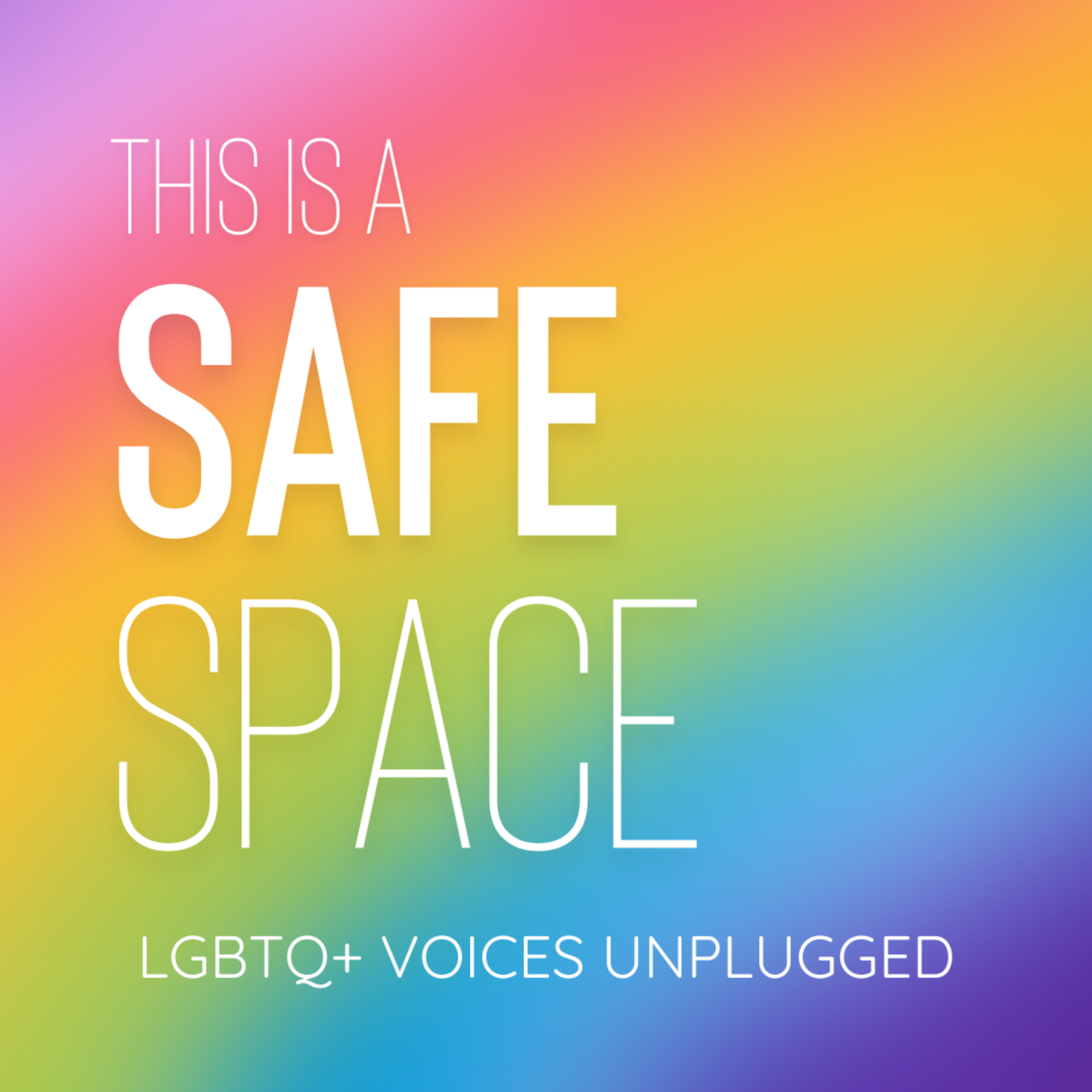 This is a Safe Space: LGBTQ+ Voices Unplugged cover art