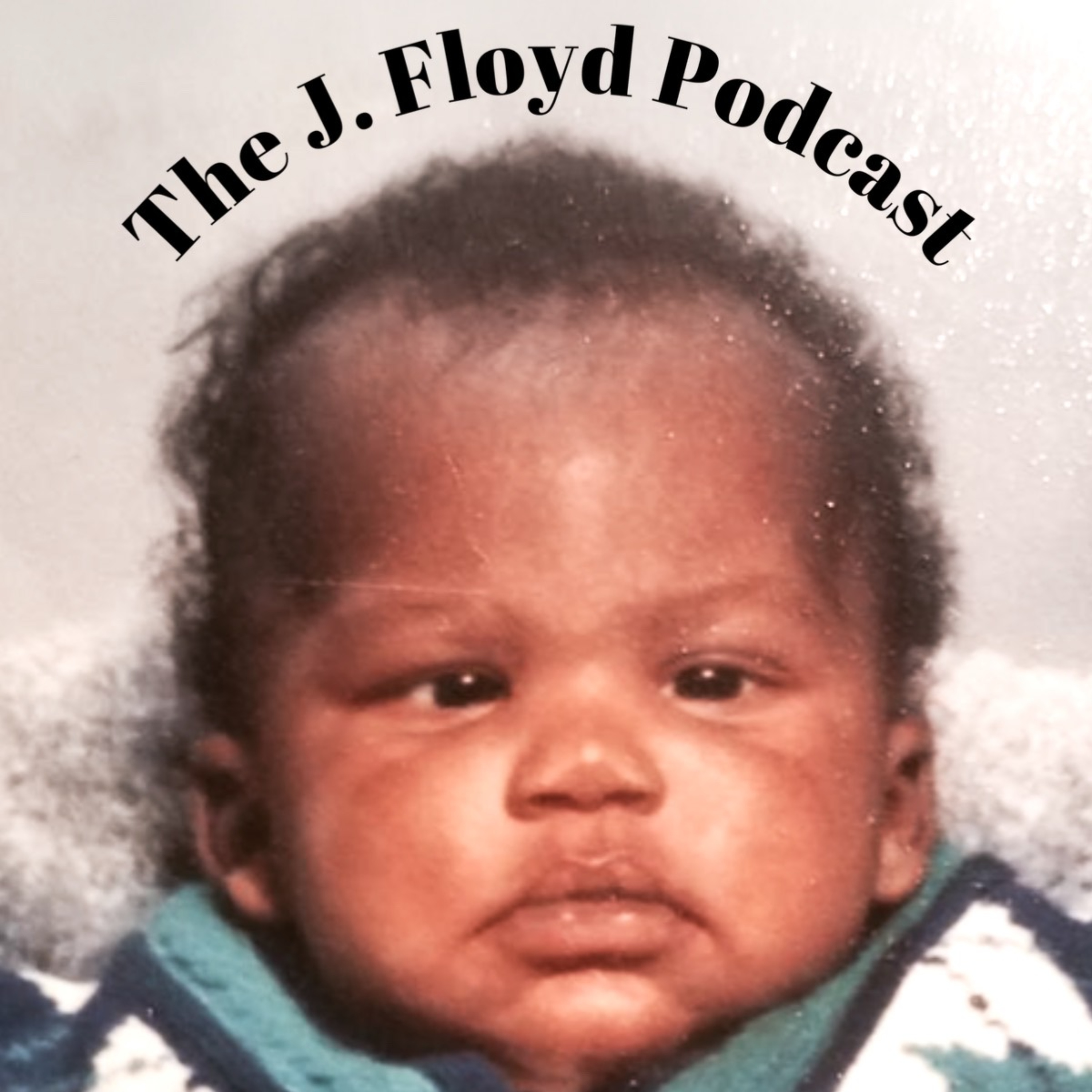 The J. Floyd Podcast