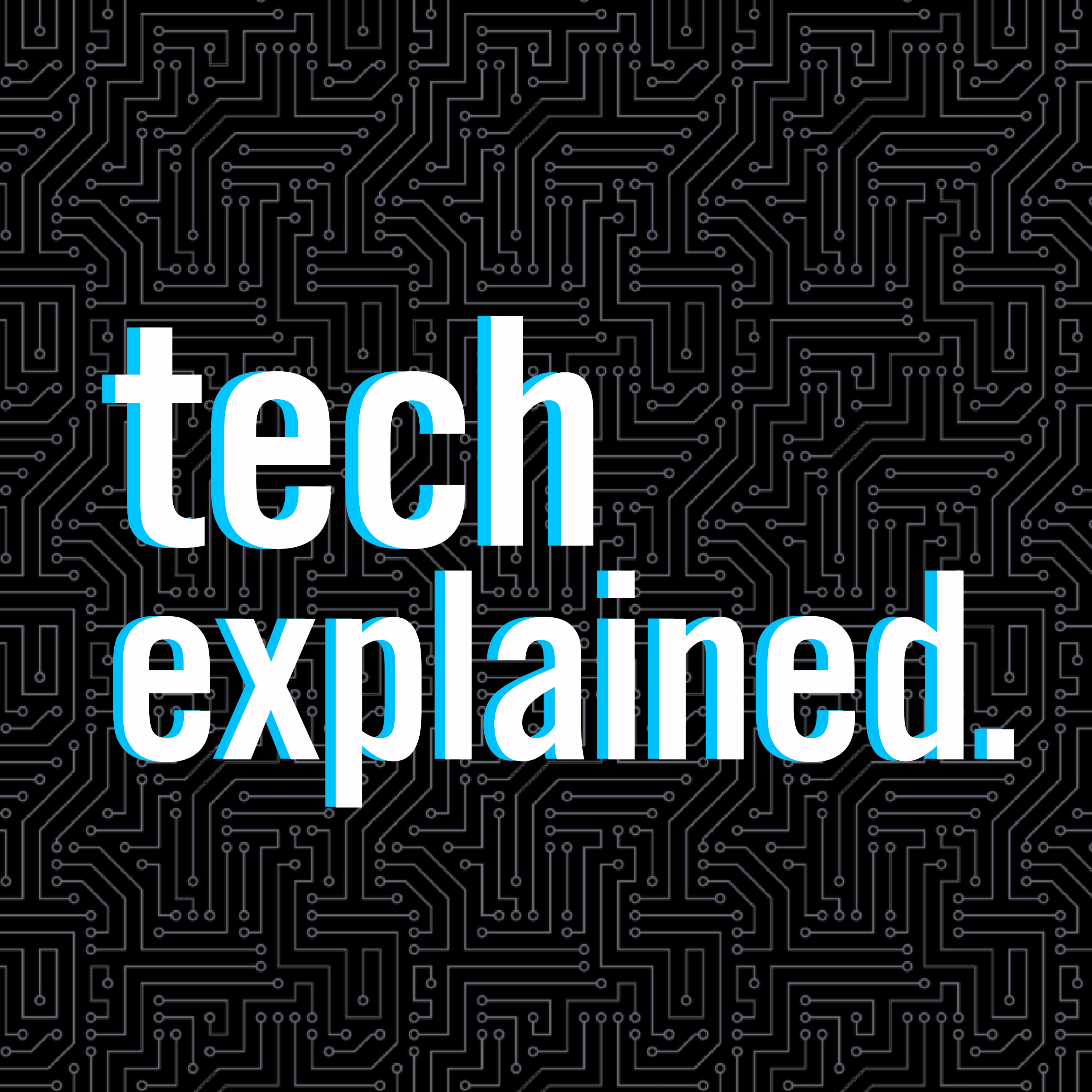 tech explained.