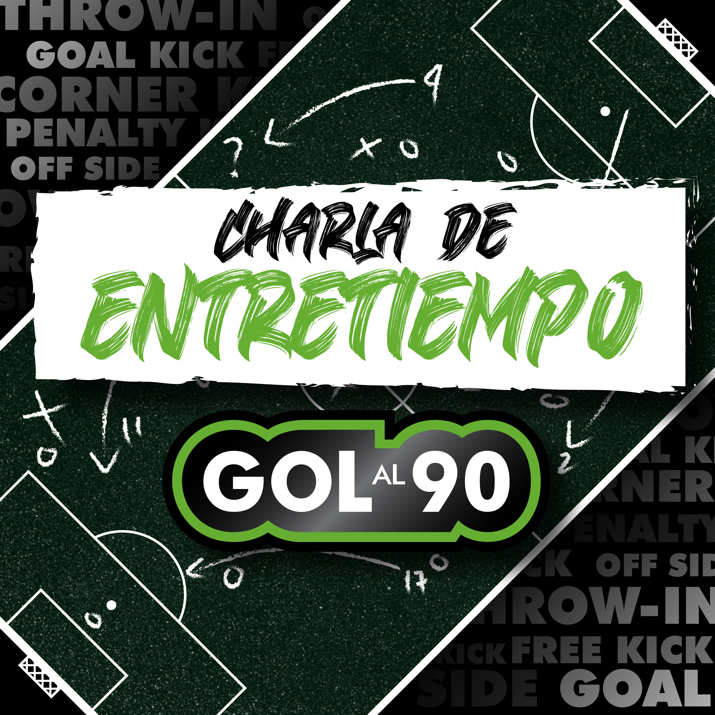 Charla de Entretiempo: Gol Al 90 cover art